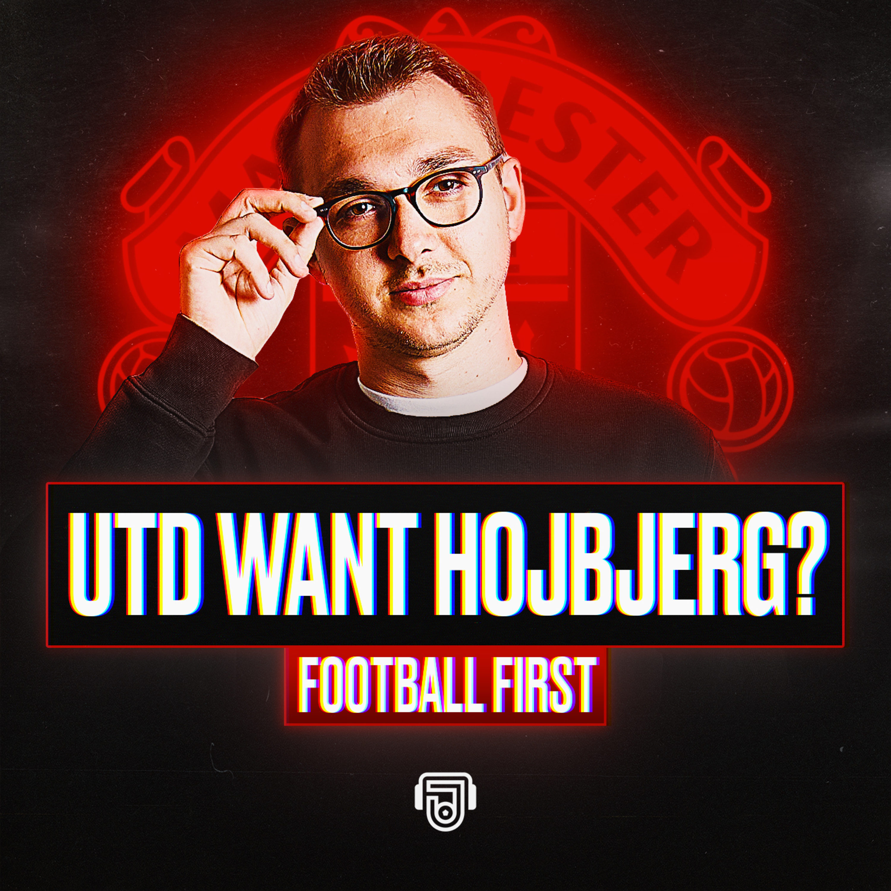Man Utd Considering Hojbjerg Move? episode artwork
