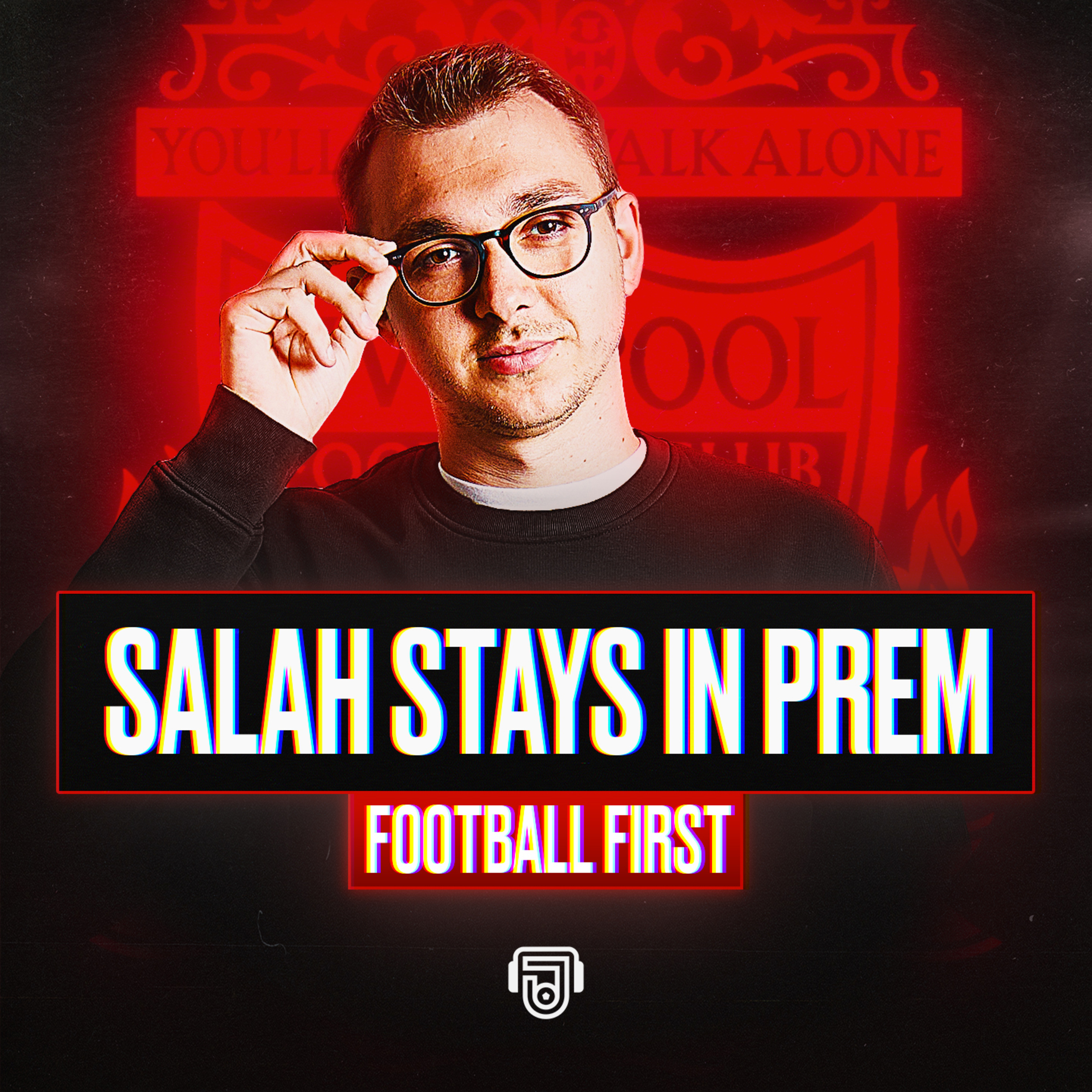 Mo Salah Stays At Liverpool  episode artwork