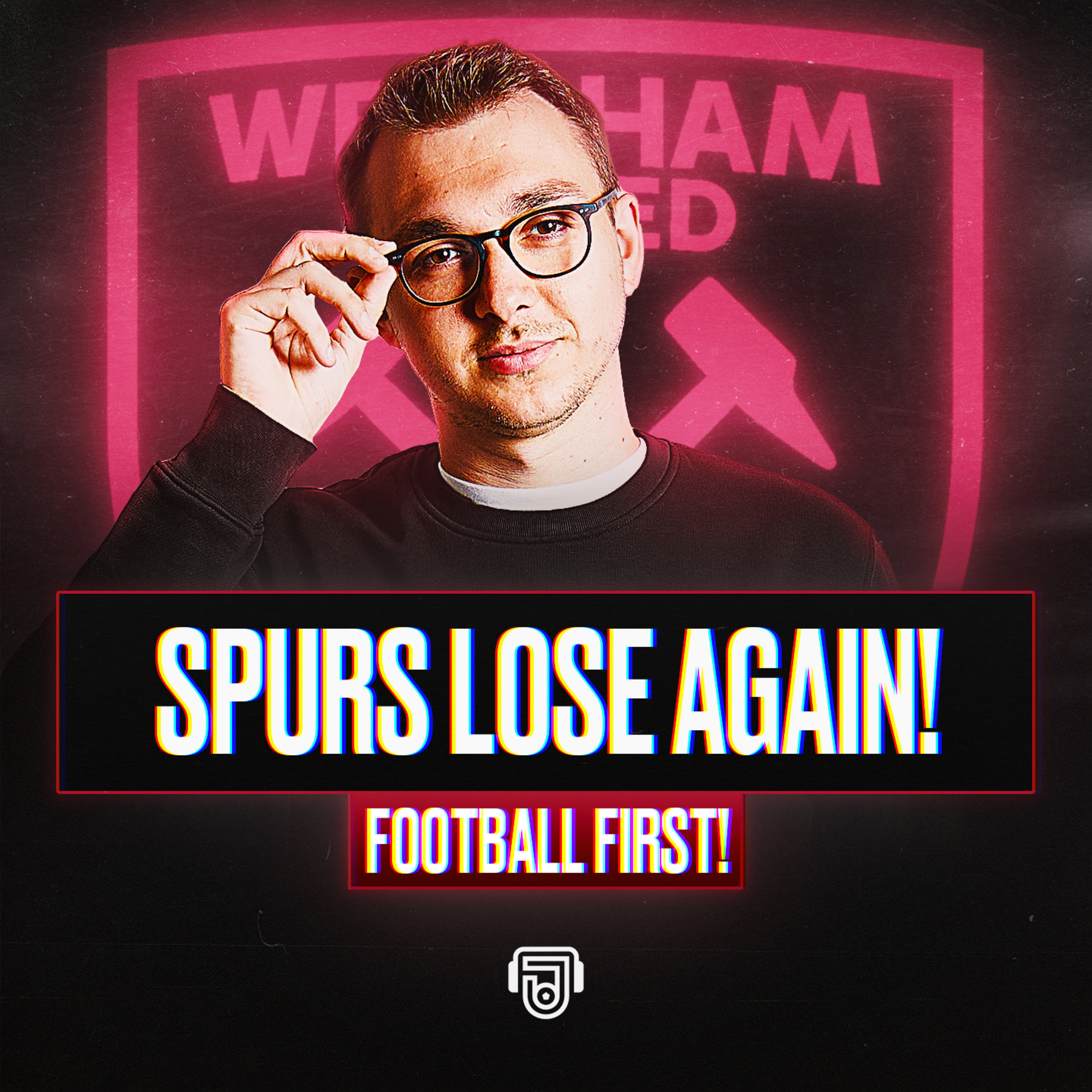West Ham Win At Tottenham episode artwork