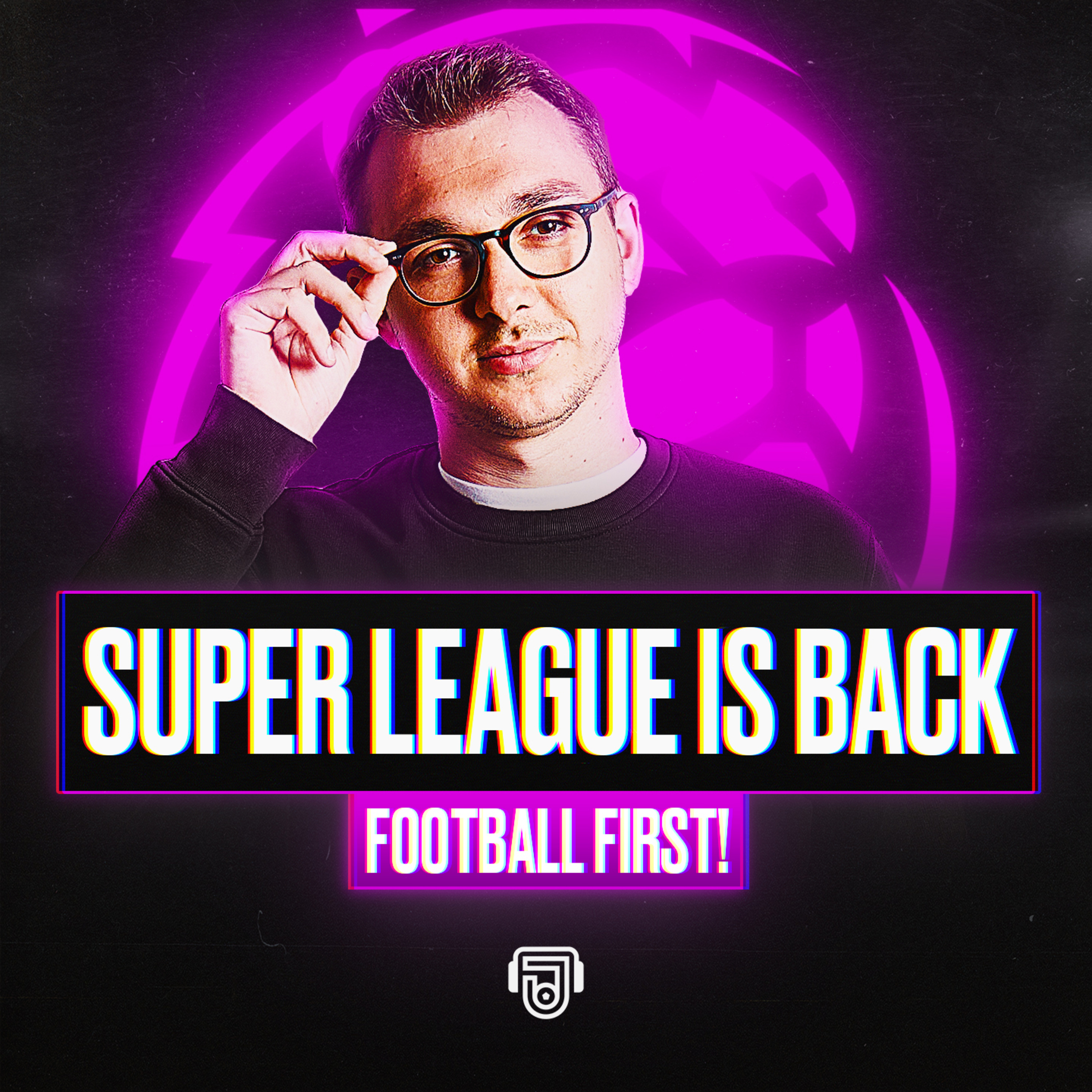 The Super League Returns... episode artwork