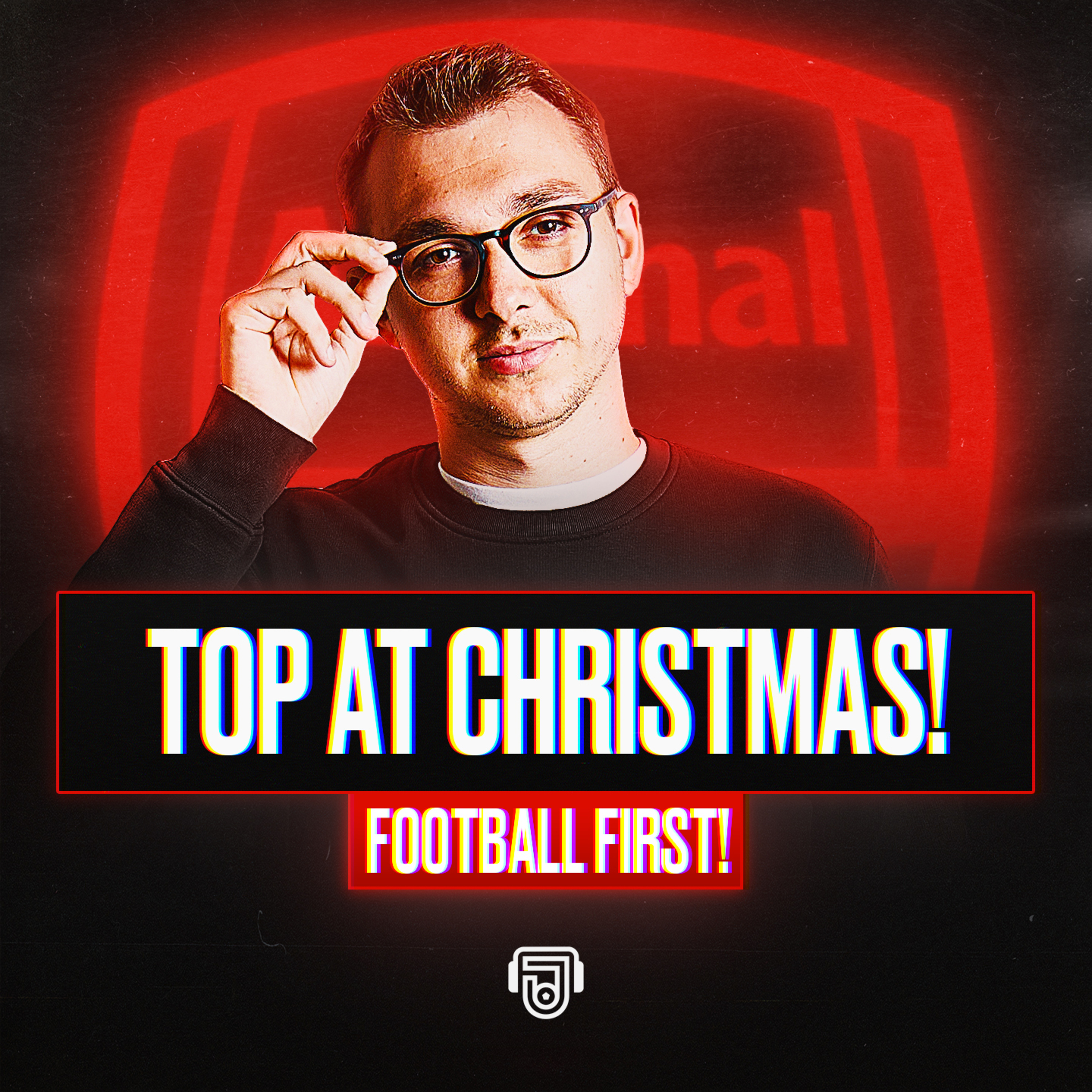 Arsenal Top At Christmas! episode artwork
