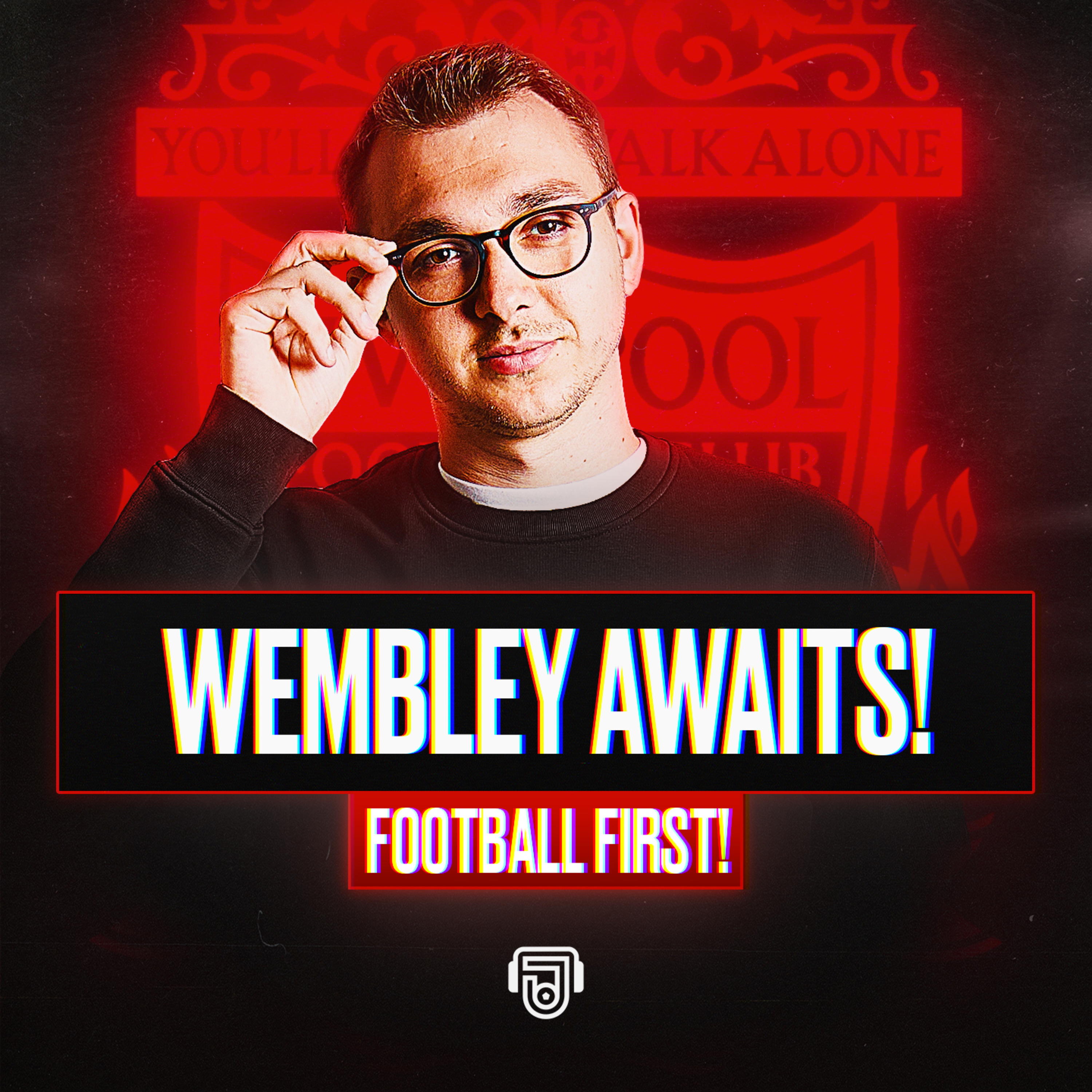 Liverpool Make Another Final! episode artwork