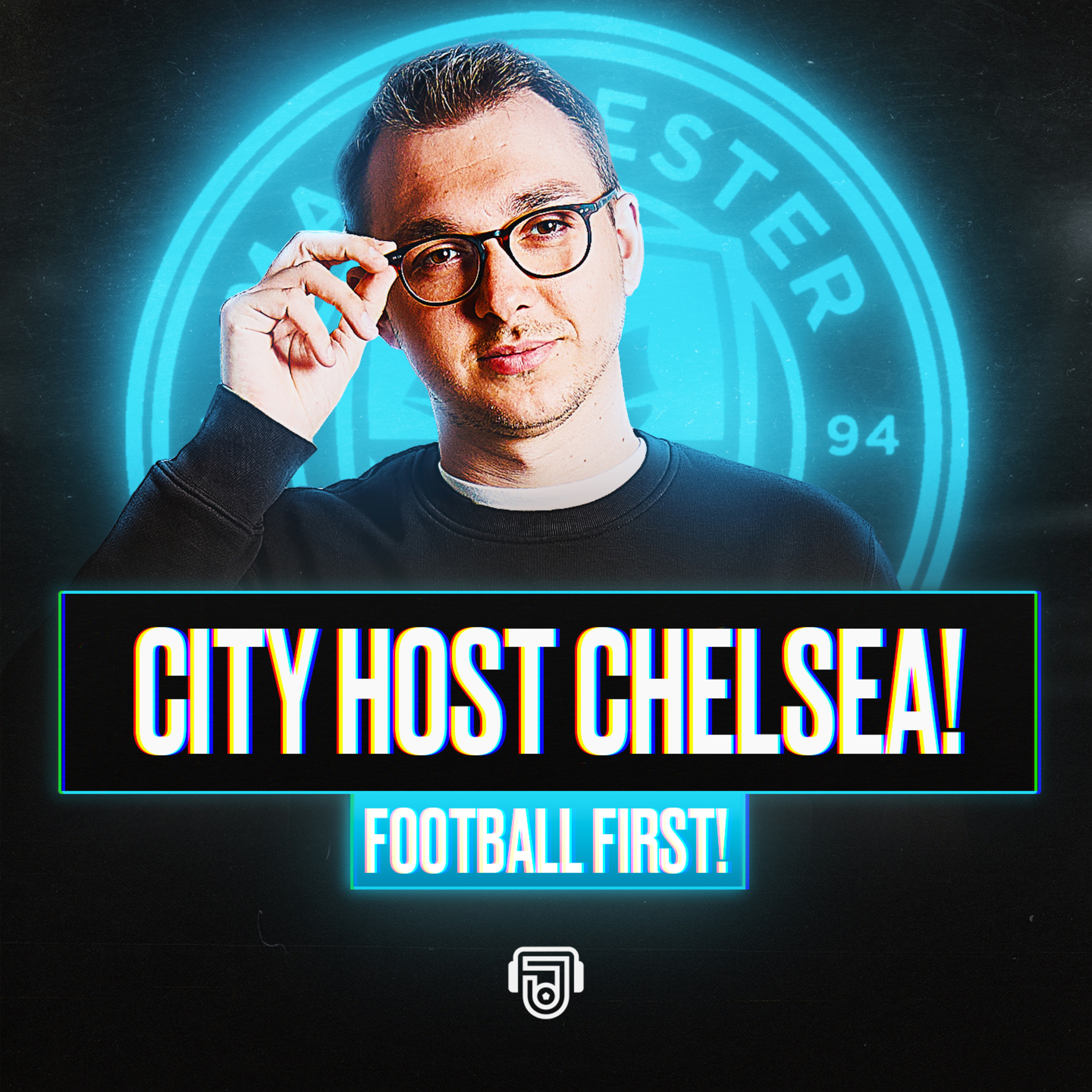 Chelsea Travel To The Etihad! episode artwork