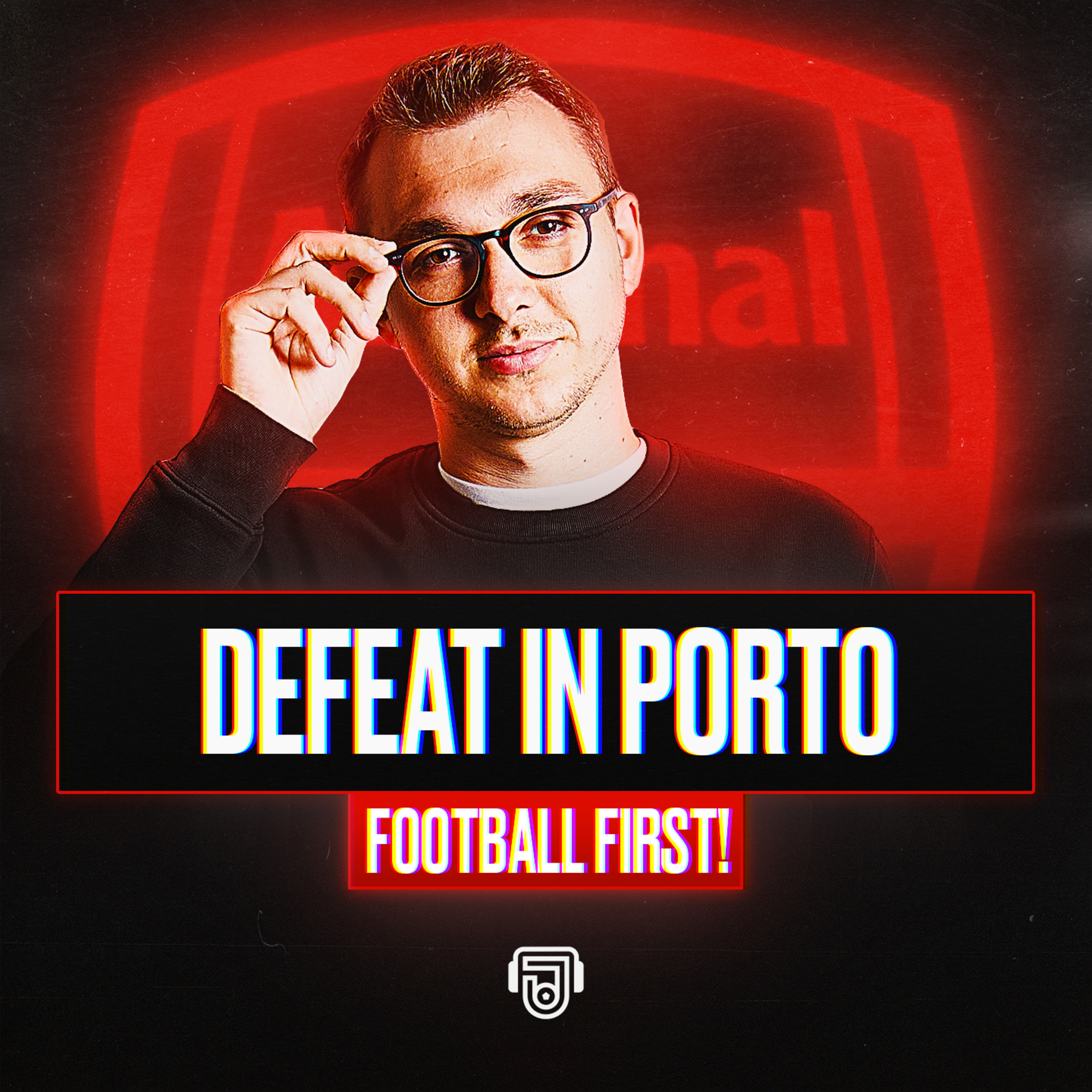 Arsenal Sloppy In 1st Leg Defeat! episode artwork