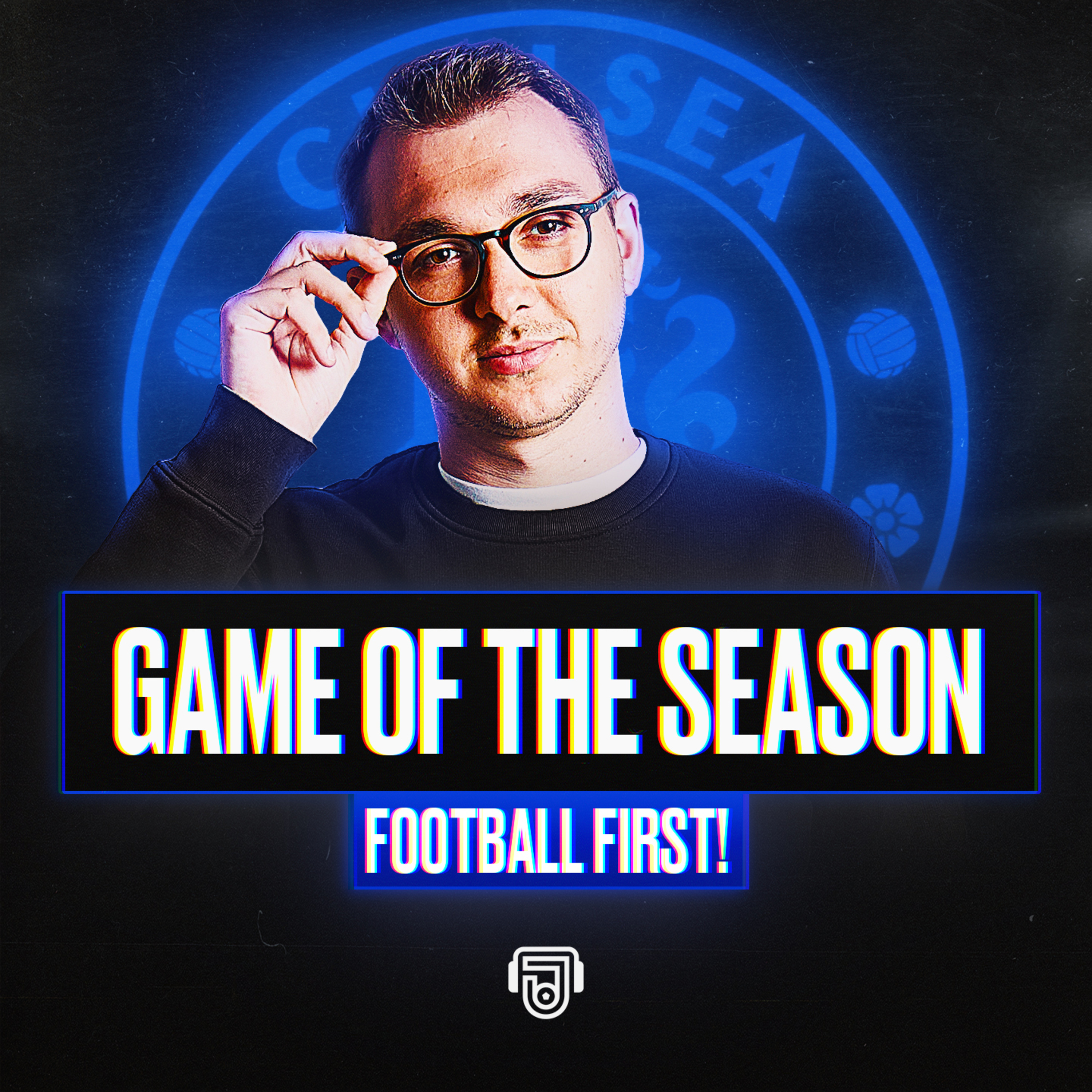 Chelsea Win Game Of The Year! episode artwork