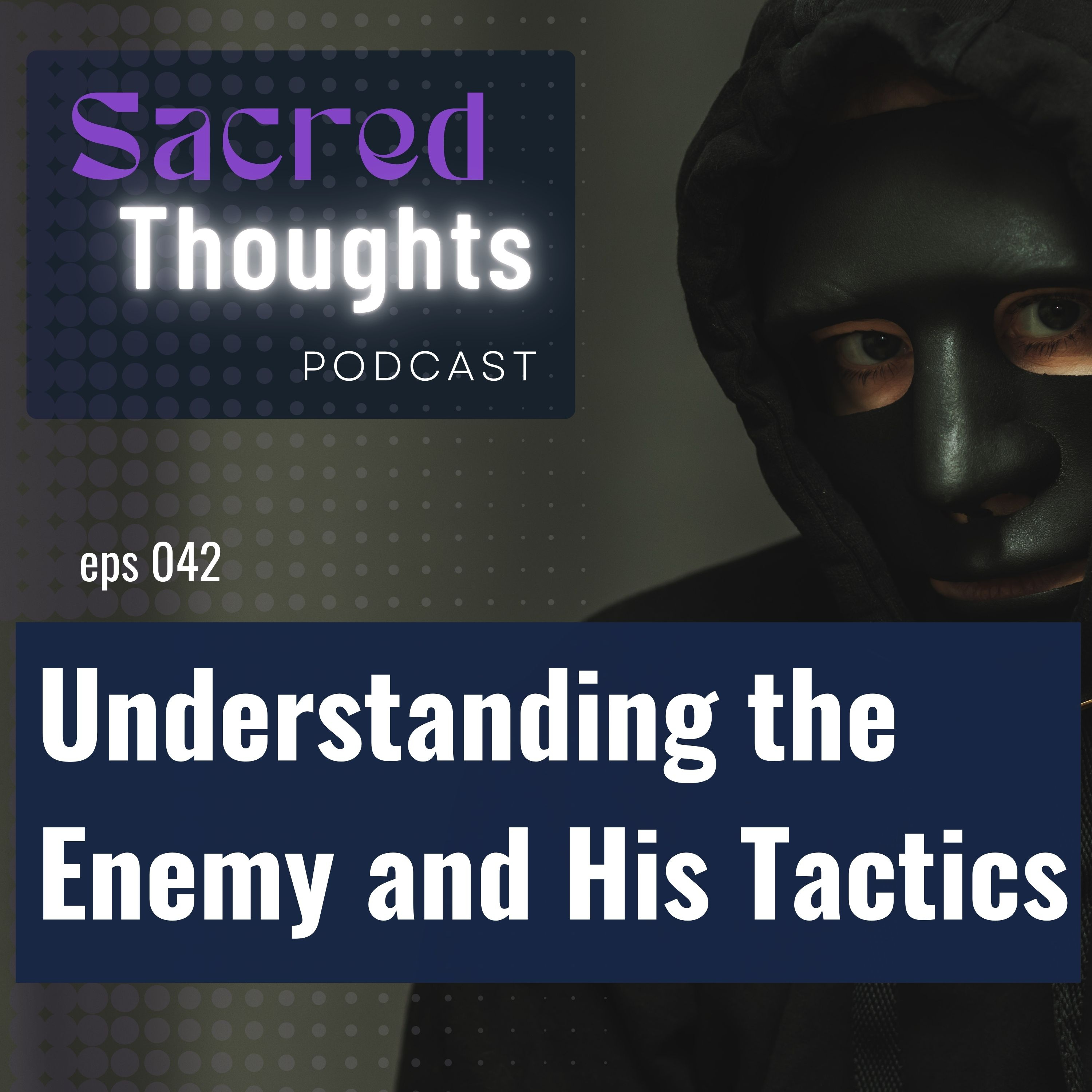 Understanding the Enemy and His Tactics episode artwork