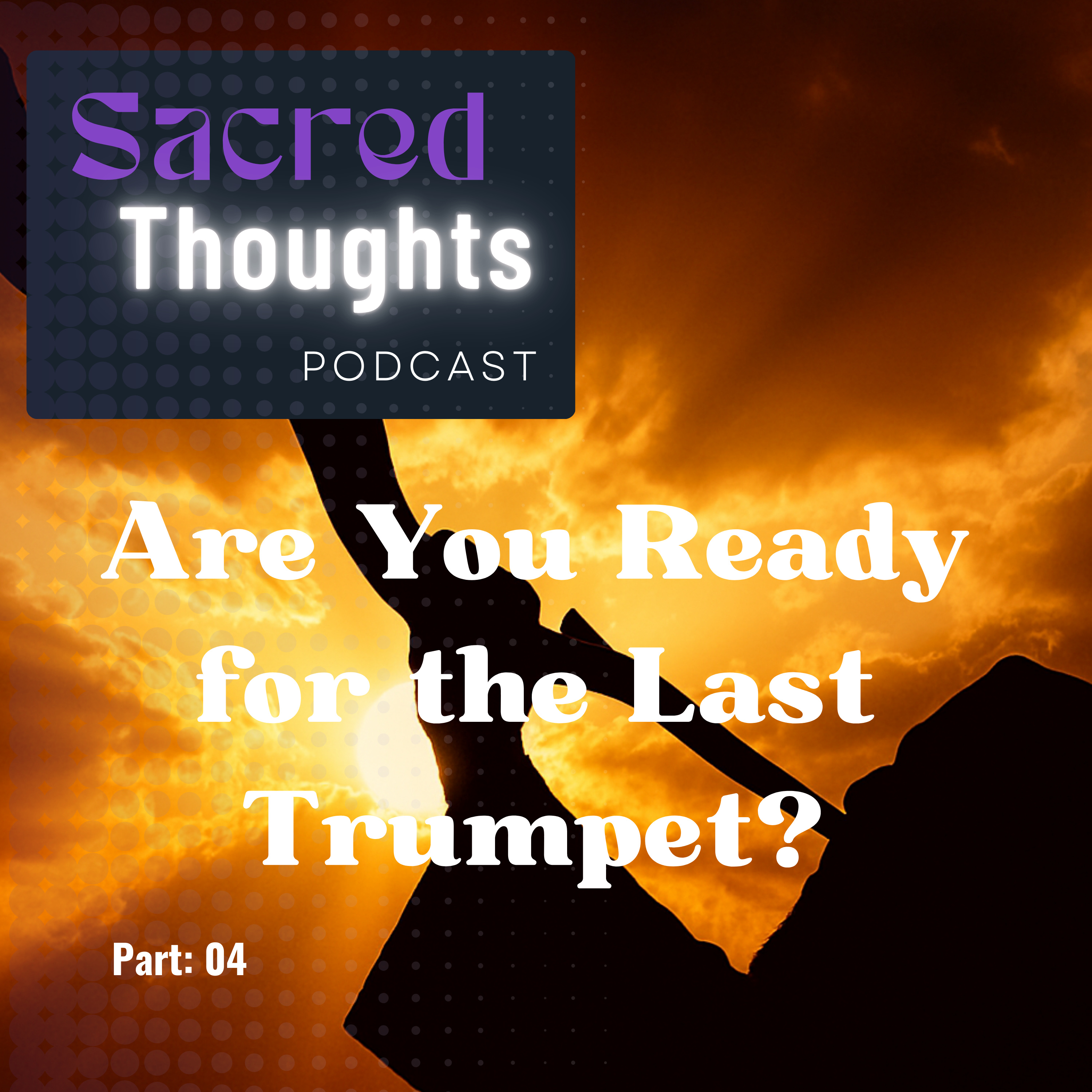 The Feast of Trumpets: God’s Wake-Up Call for Every Generation episode artwork