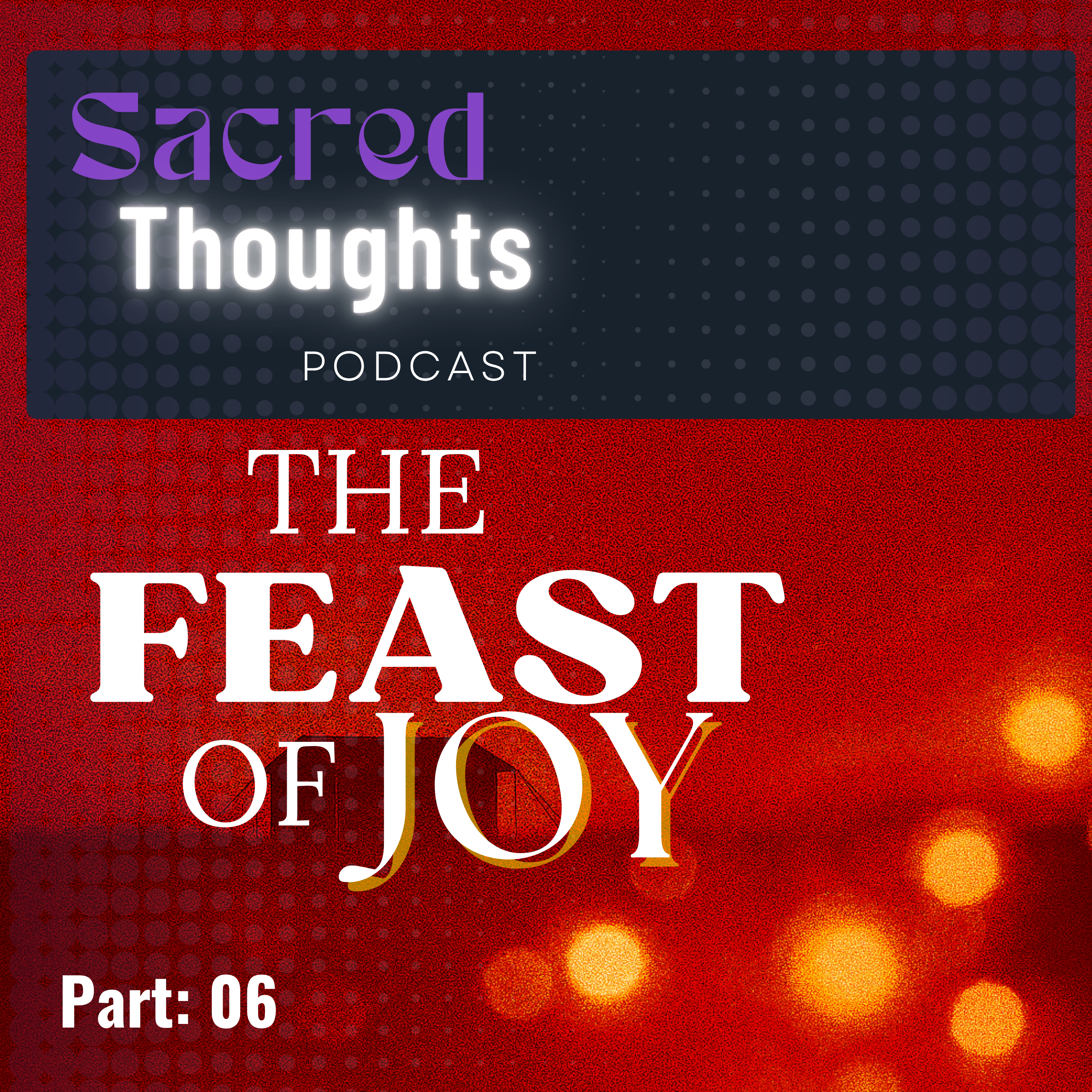 Feast of Tabernacles: The Joy of God Dwelling with Us episode artwork