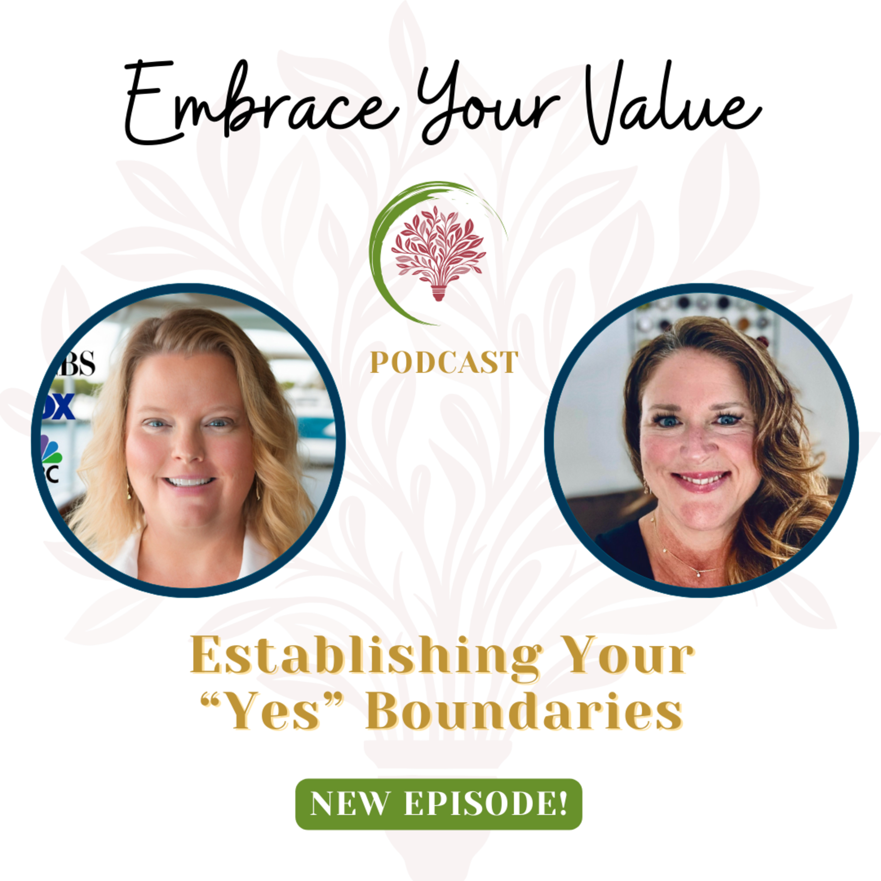 Embrace Your Value | Boundaries, Self Worth & Limiting Beliefs for Women