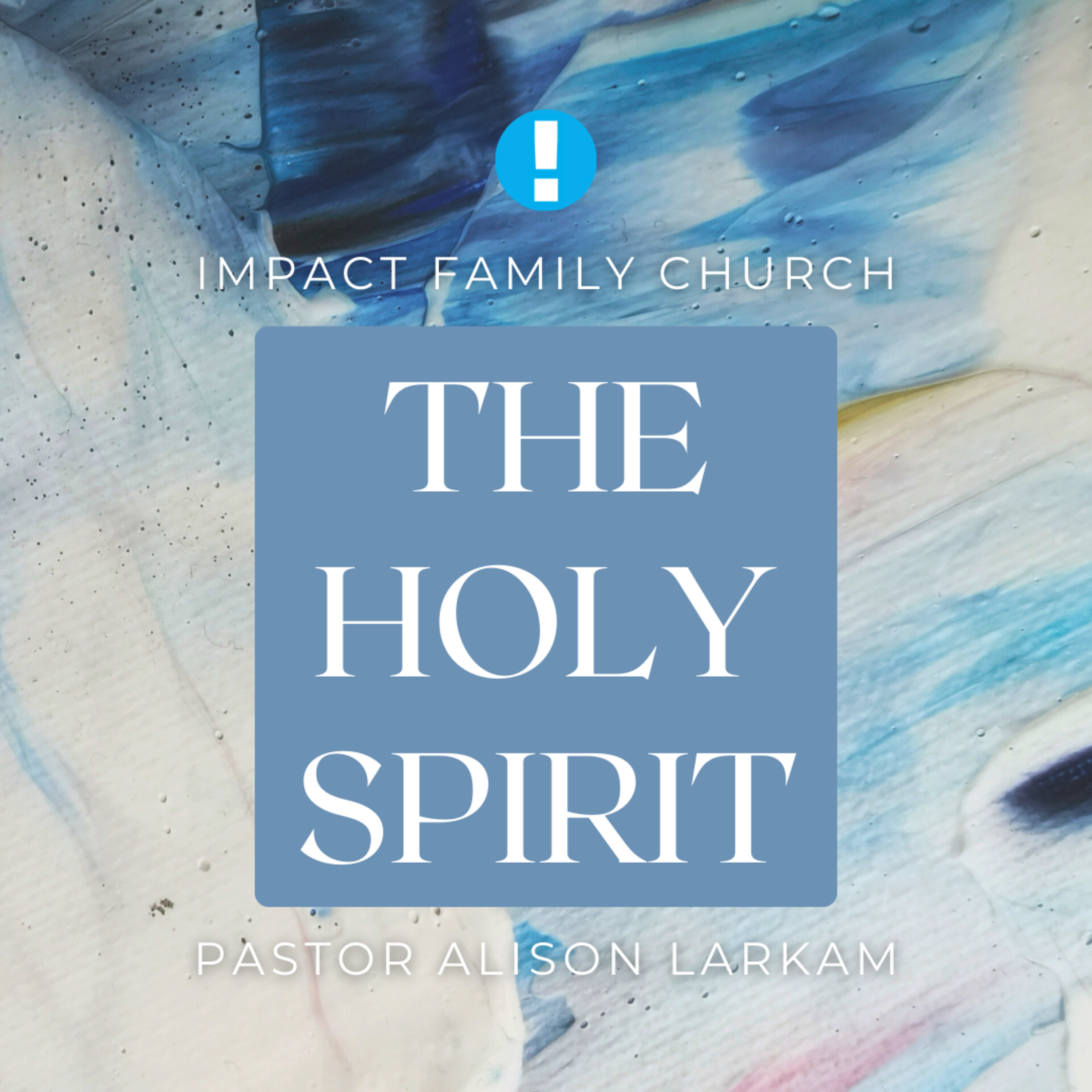 The Holy Spirit | Part 4 | Pastor Alison Larkam episode artwork