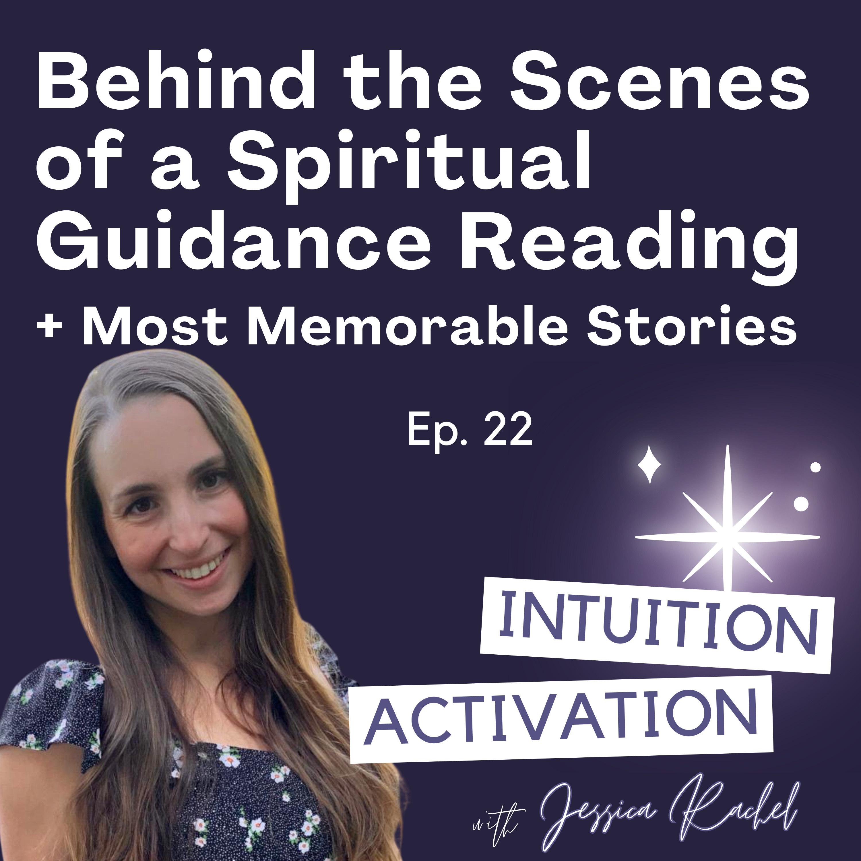 22. Behind the Scenes of a Spiritual Guidance Reading + Most Memorable Stories  episode artwork
