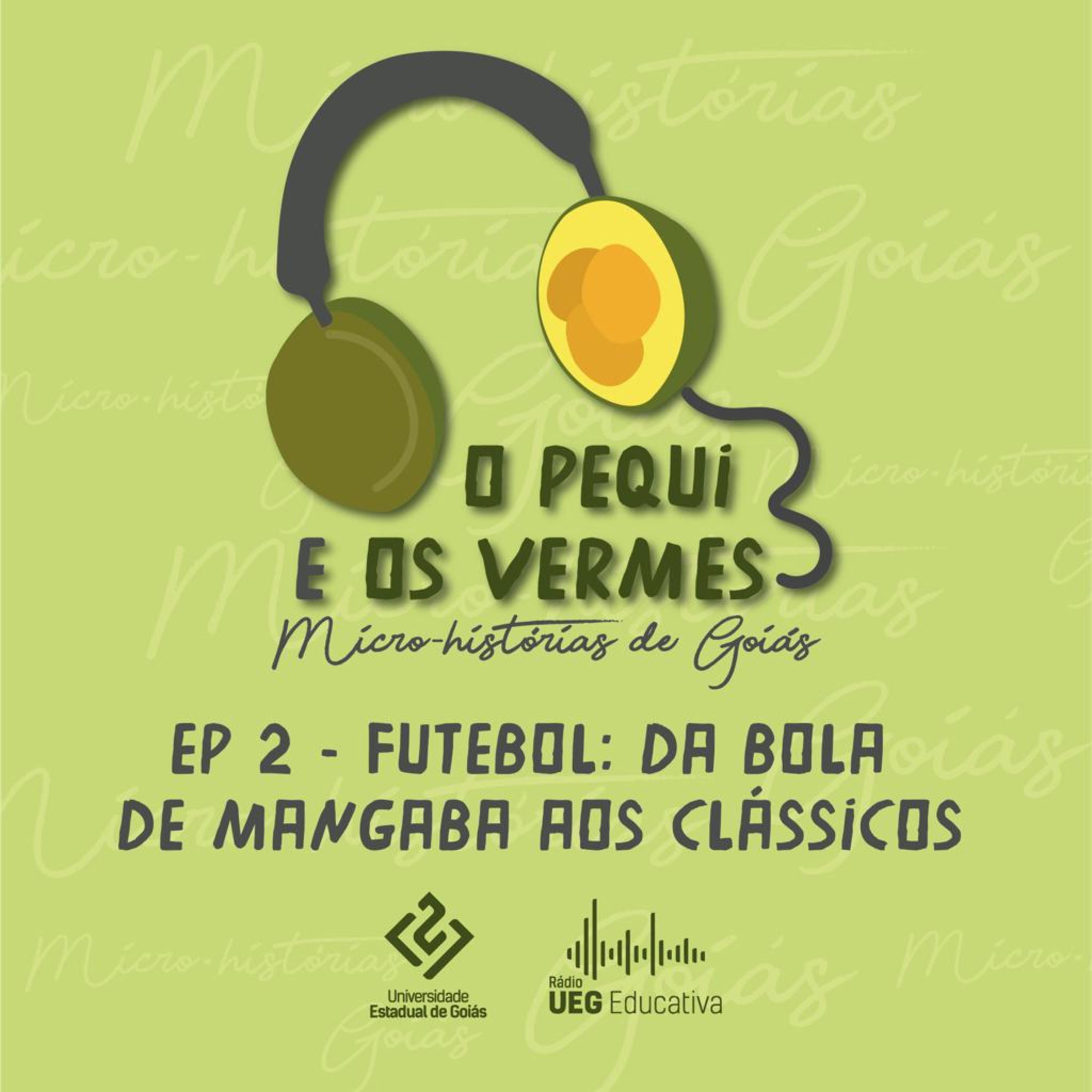 Futebol: da bola de mangaba aos clássicos episode artwork