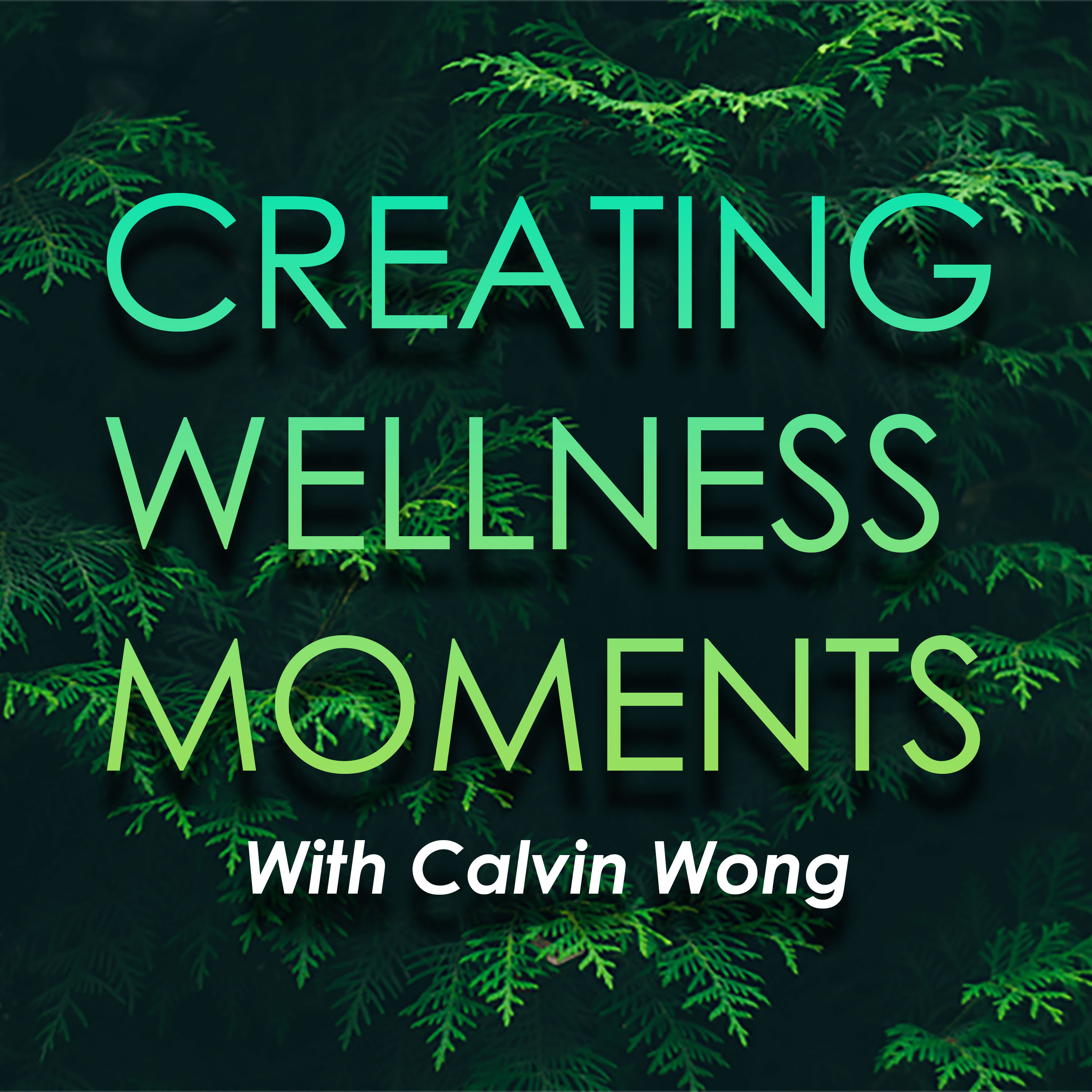 CWM 1 - Total Wellness Initiative Singapore - Sharmain Chin episode artwork
