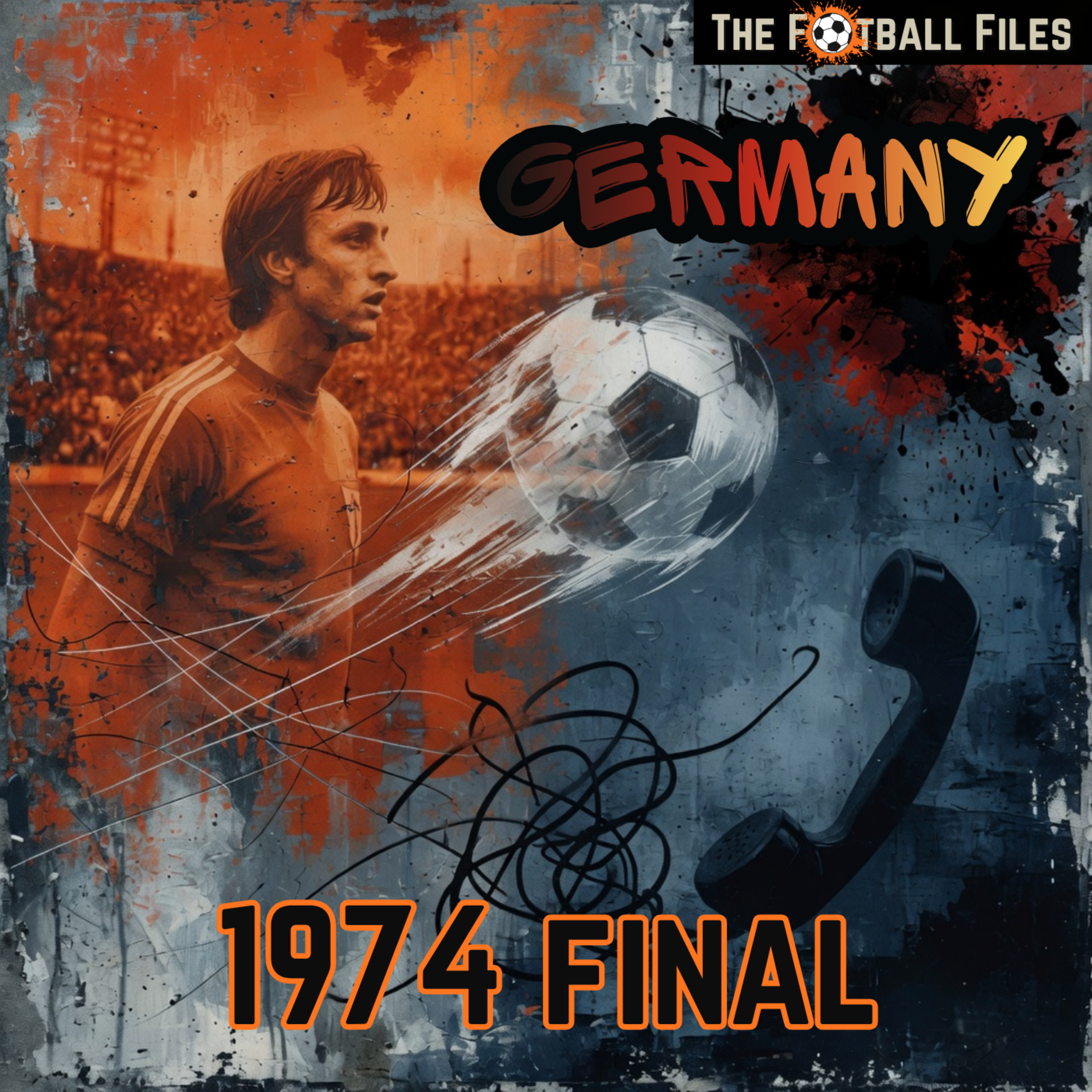 The Night Before | 1974 FIFA World Cup Final | West Germany episode artwork