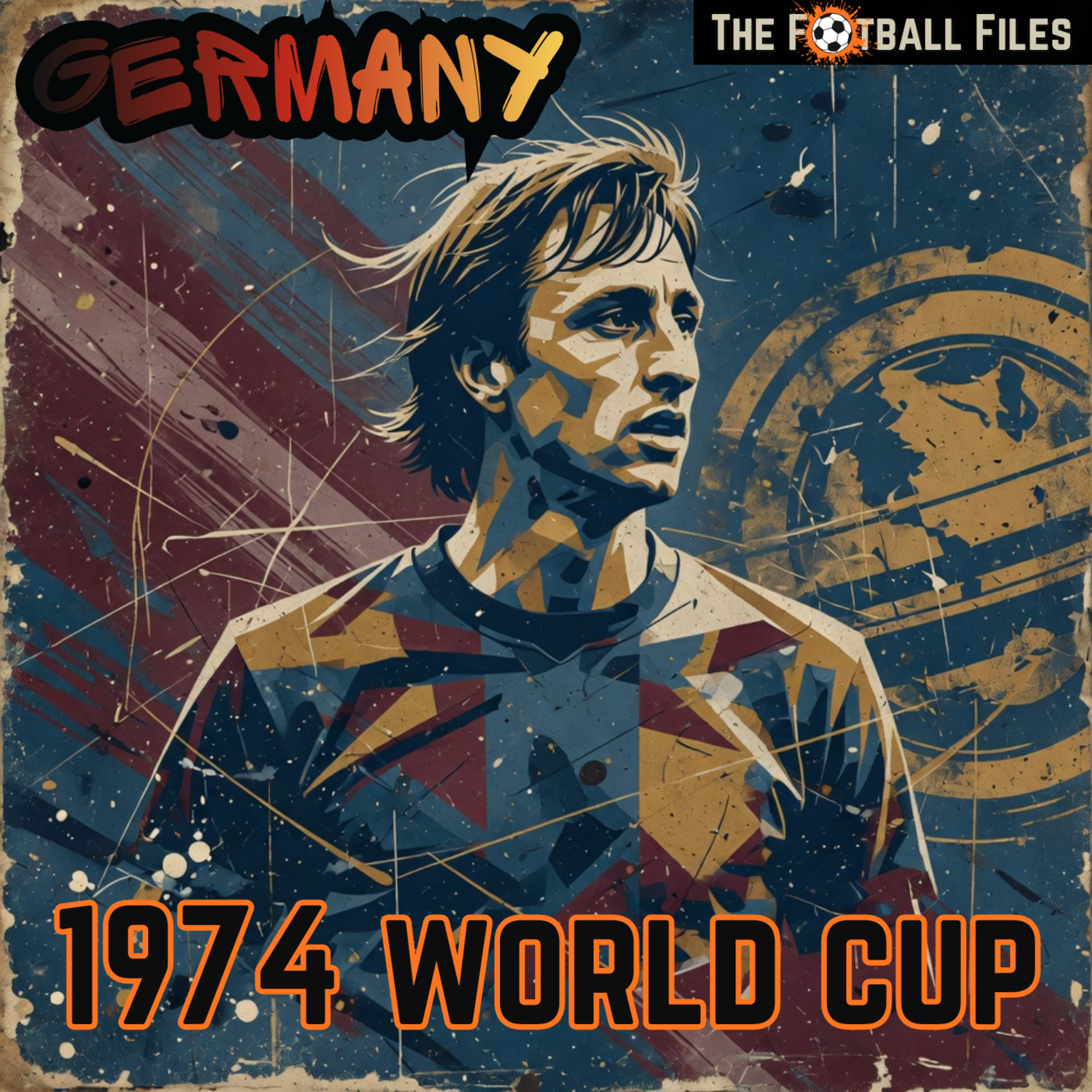 Total Football — Johan Cruyff, West Germany 1974 and the World Cup That Changed Football episode artwork