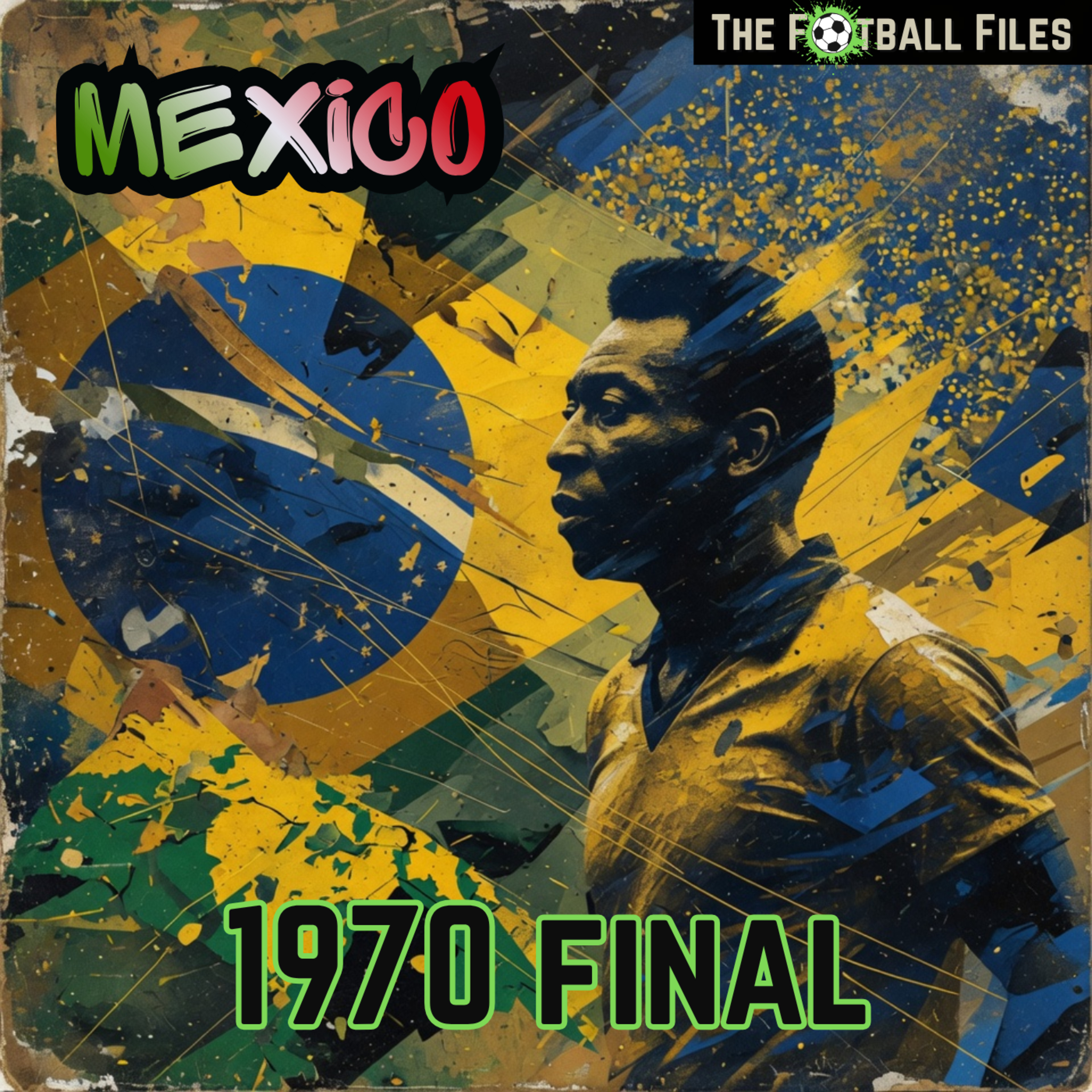 The Game of the Century — Brazil, Pelé and the 1970 World Cup episode artwork