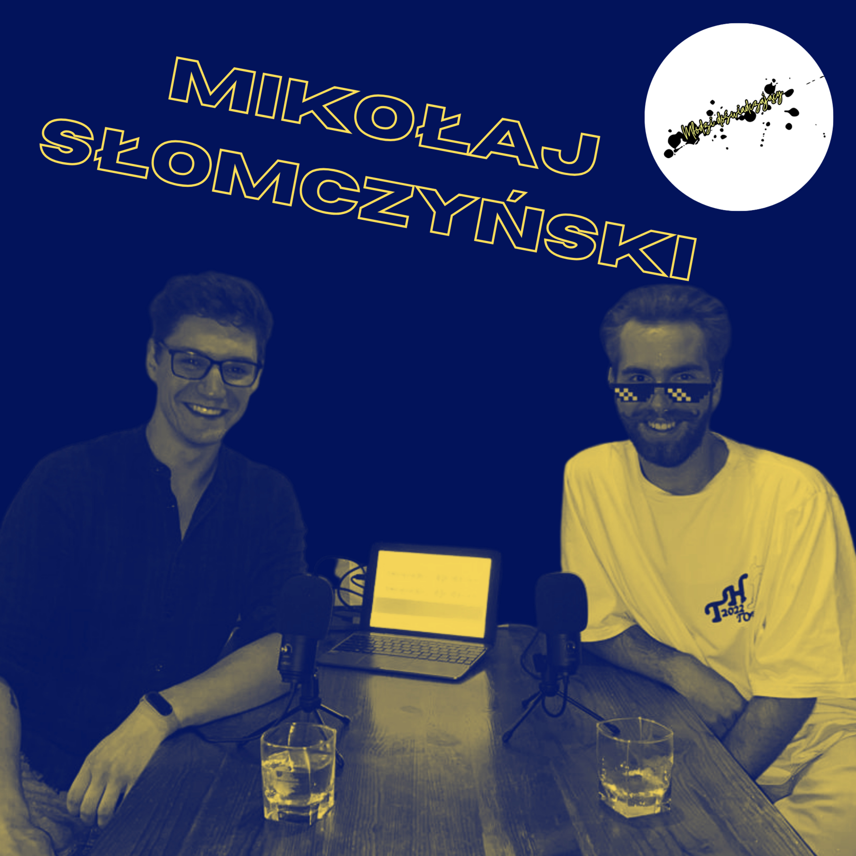 Mikołaj Słomczyński - odc. 5 "Będę przesadzał, to kolejny dobry tytuł" [Młodzi Doświadczający PODCAST] episode artwork