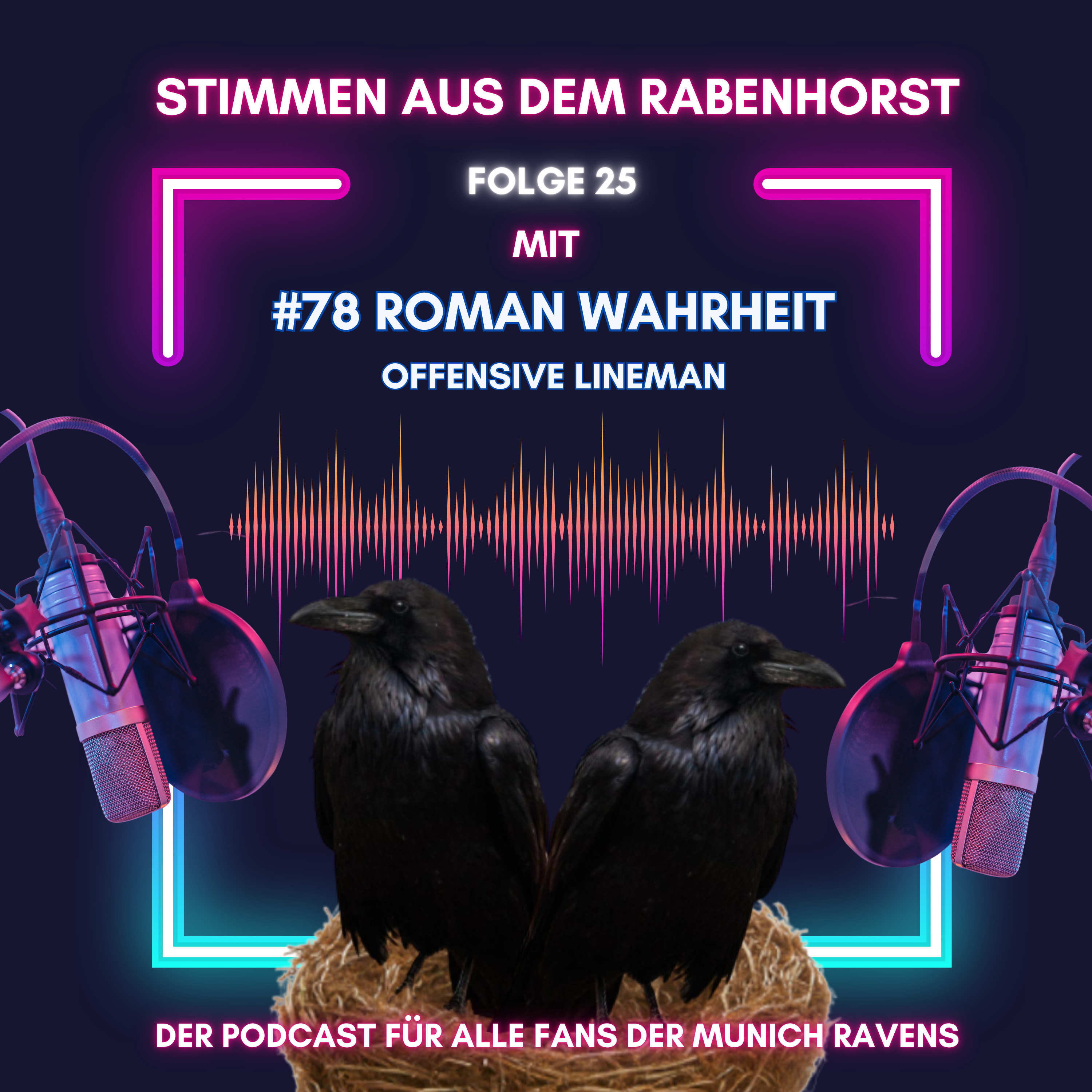 Stimmen aus dem Rabenhorst - der Podcast für alle Fans der Munich Ravens
