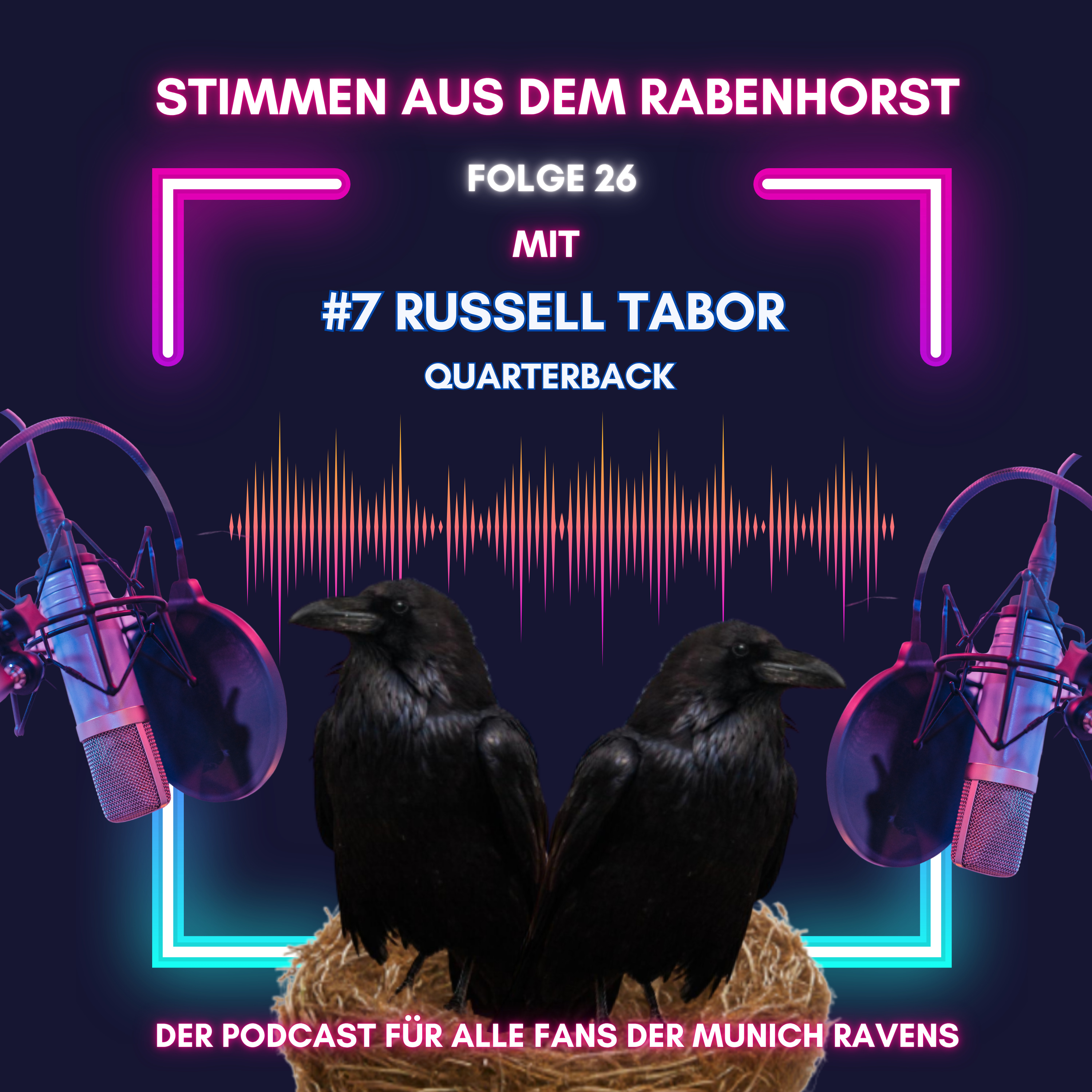 Stimmen aus dem Rabenhorst - der Podcast für alle Fans der Munich Ravens