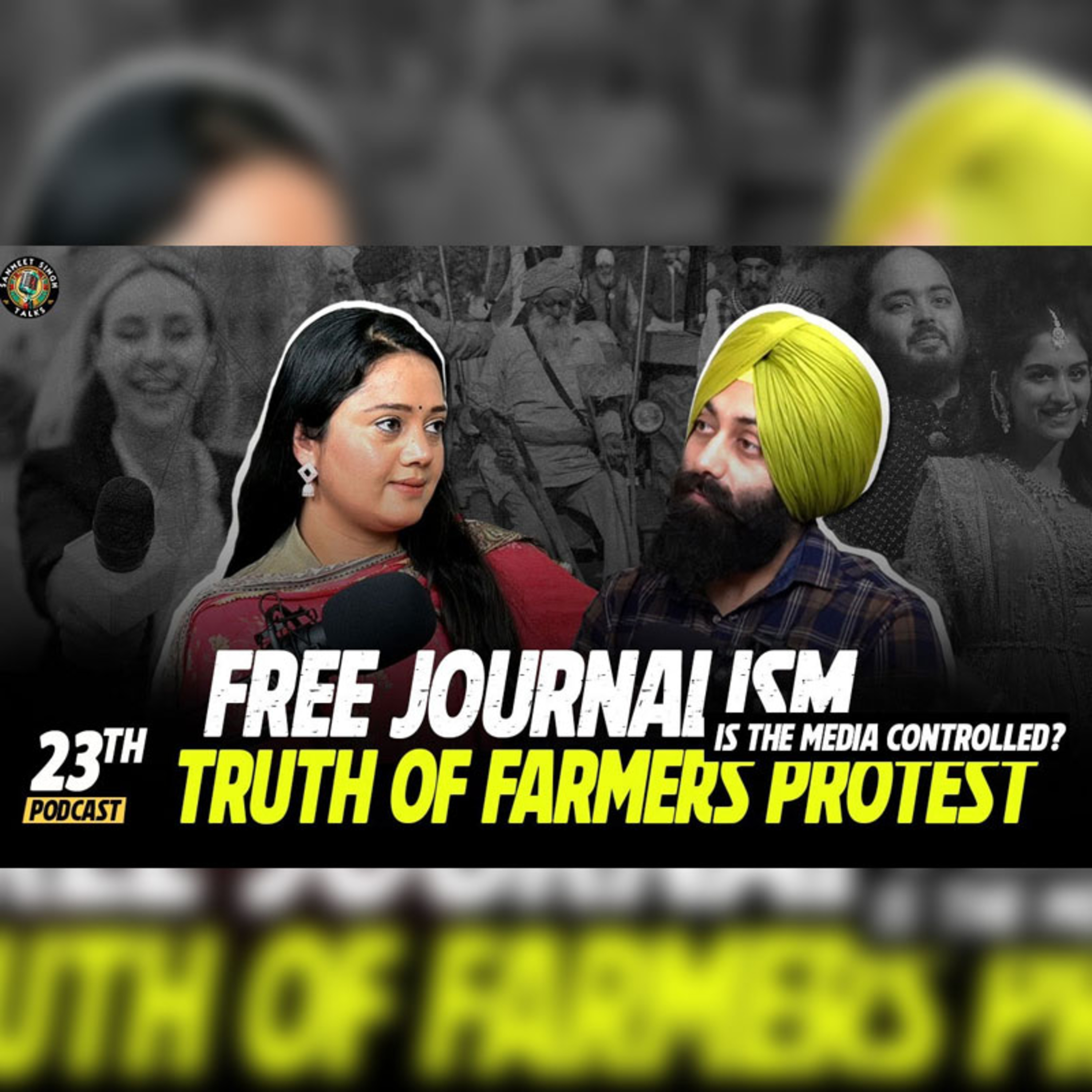 EP-23 | A Journalist Perspective about Farmers Protest 2.0 & Journalism of India | SS TalkShow episode artwork