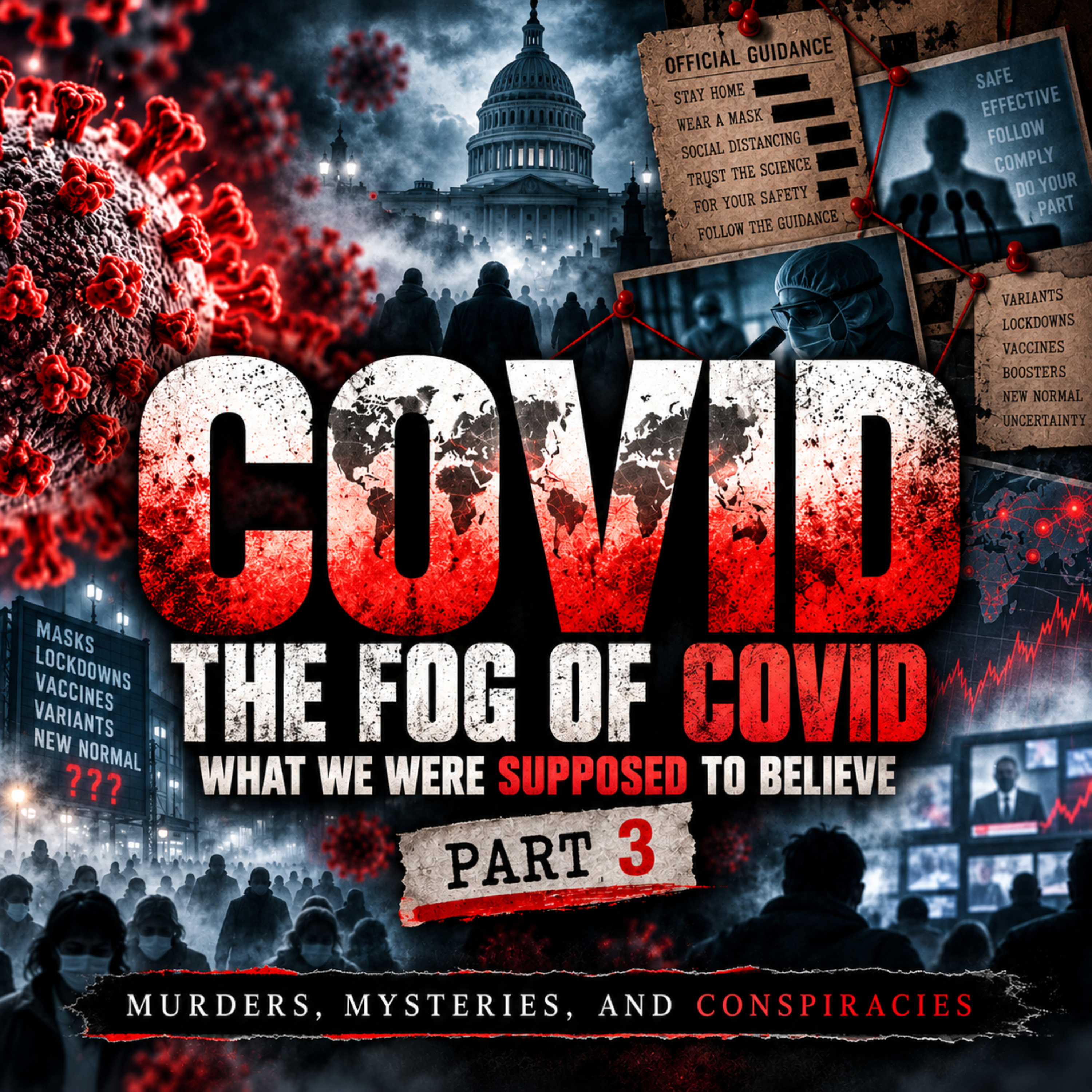 The Fog of Covid: What Were We Supposed to Believe? episode artwork