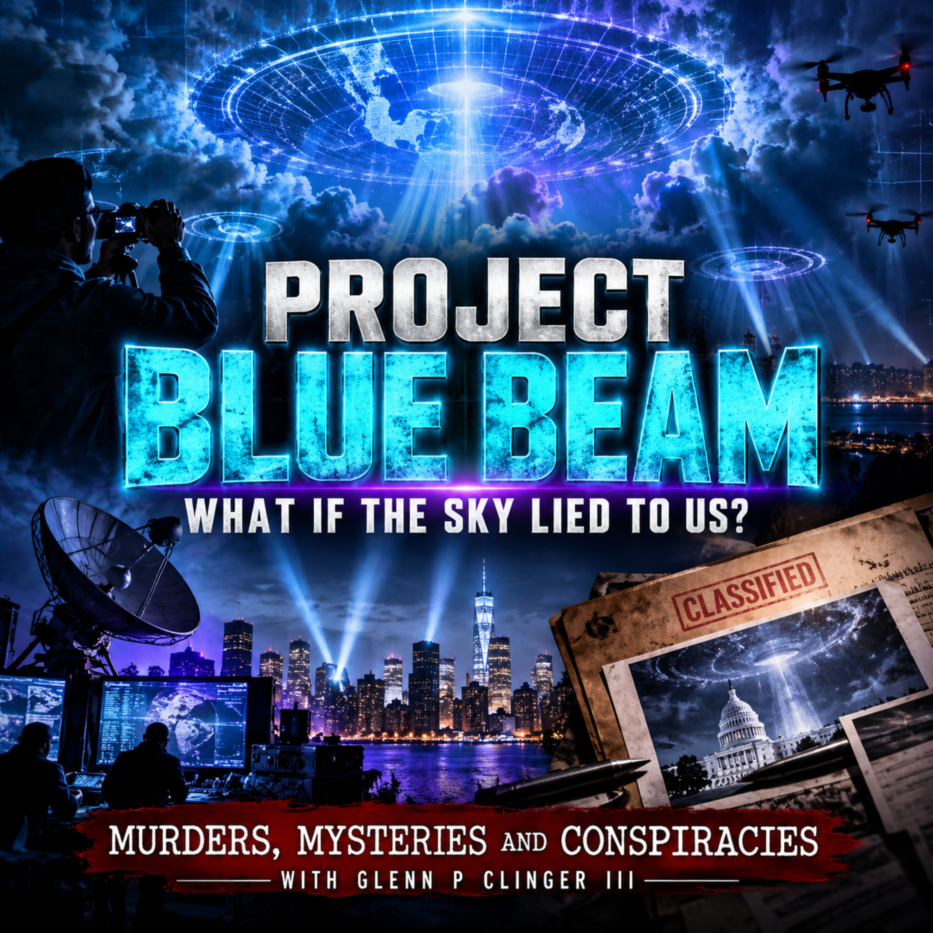 PROJECT BLUE BEAM: What If the Sky Lied to Us? episode artwork