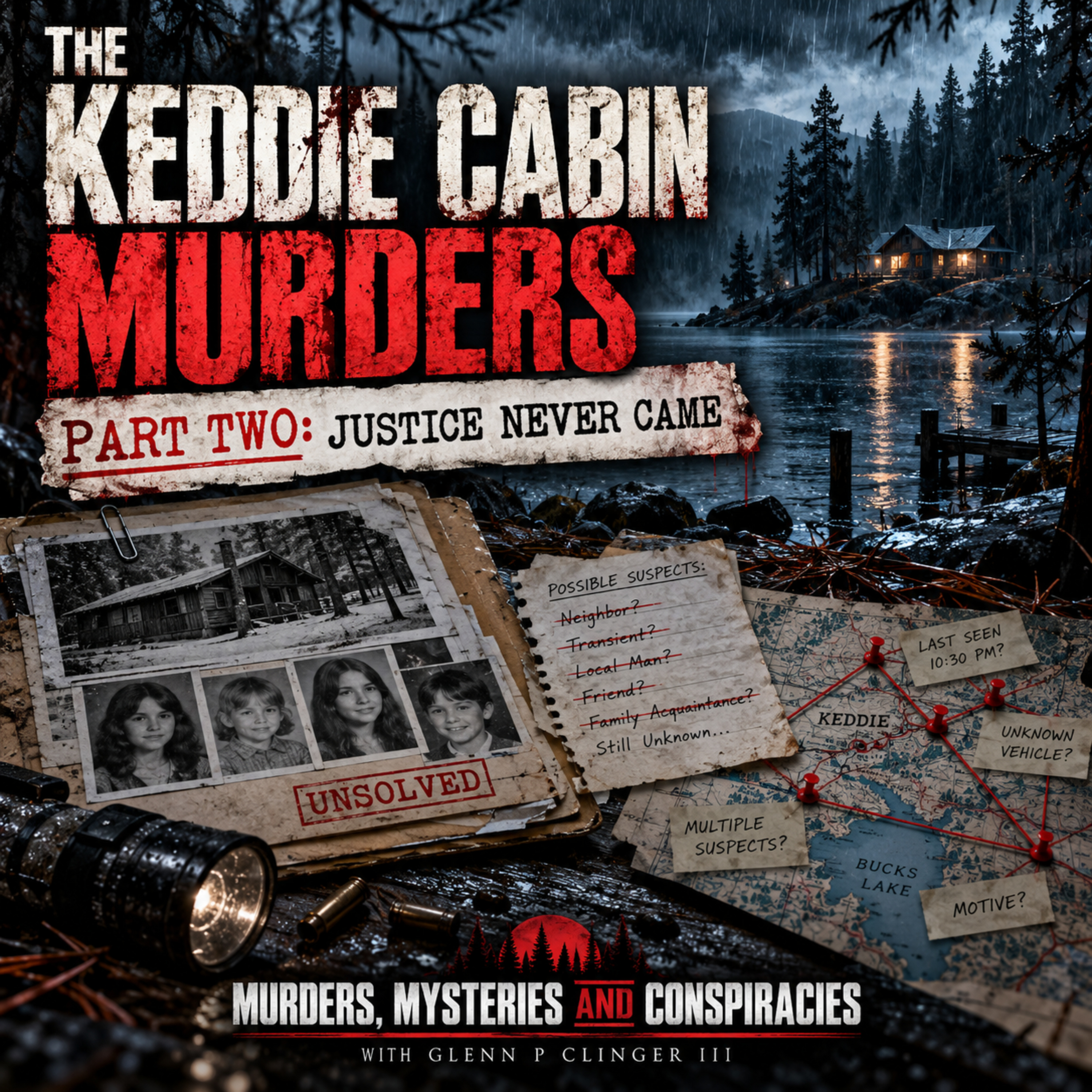 The Keddie Cabin Murders – Part Two: Justice Never Came episode artwork