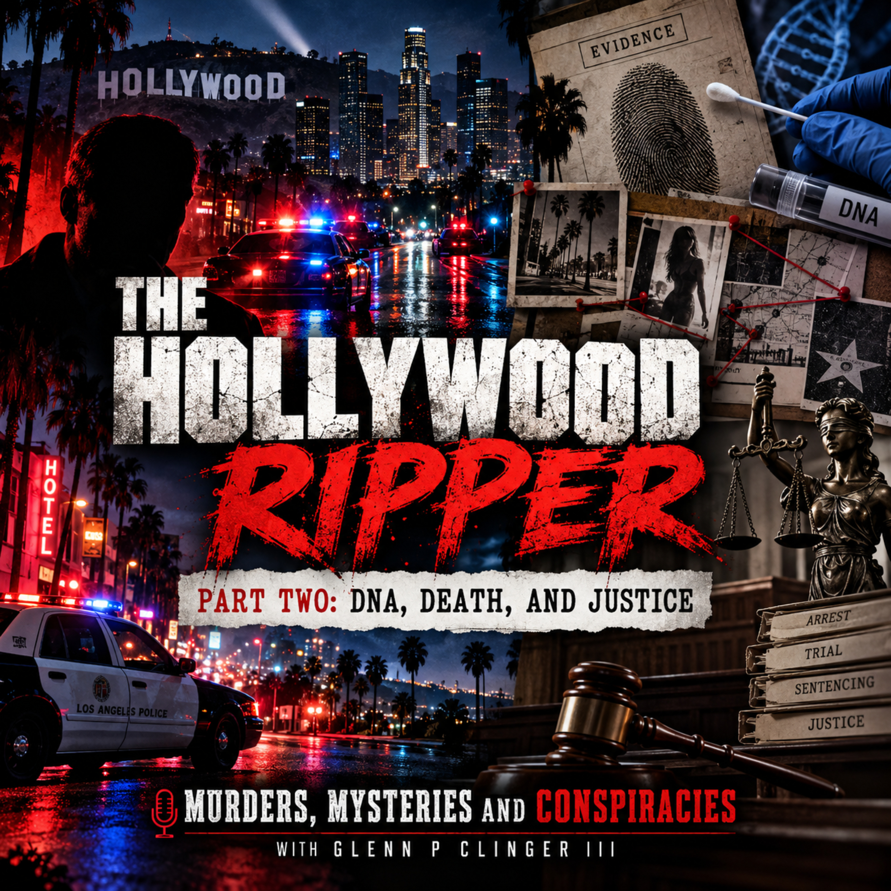 The Hollywood Ripper: DNA, Death, and Justice (Part 2) episode artwork