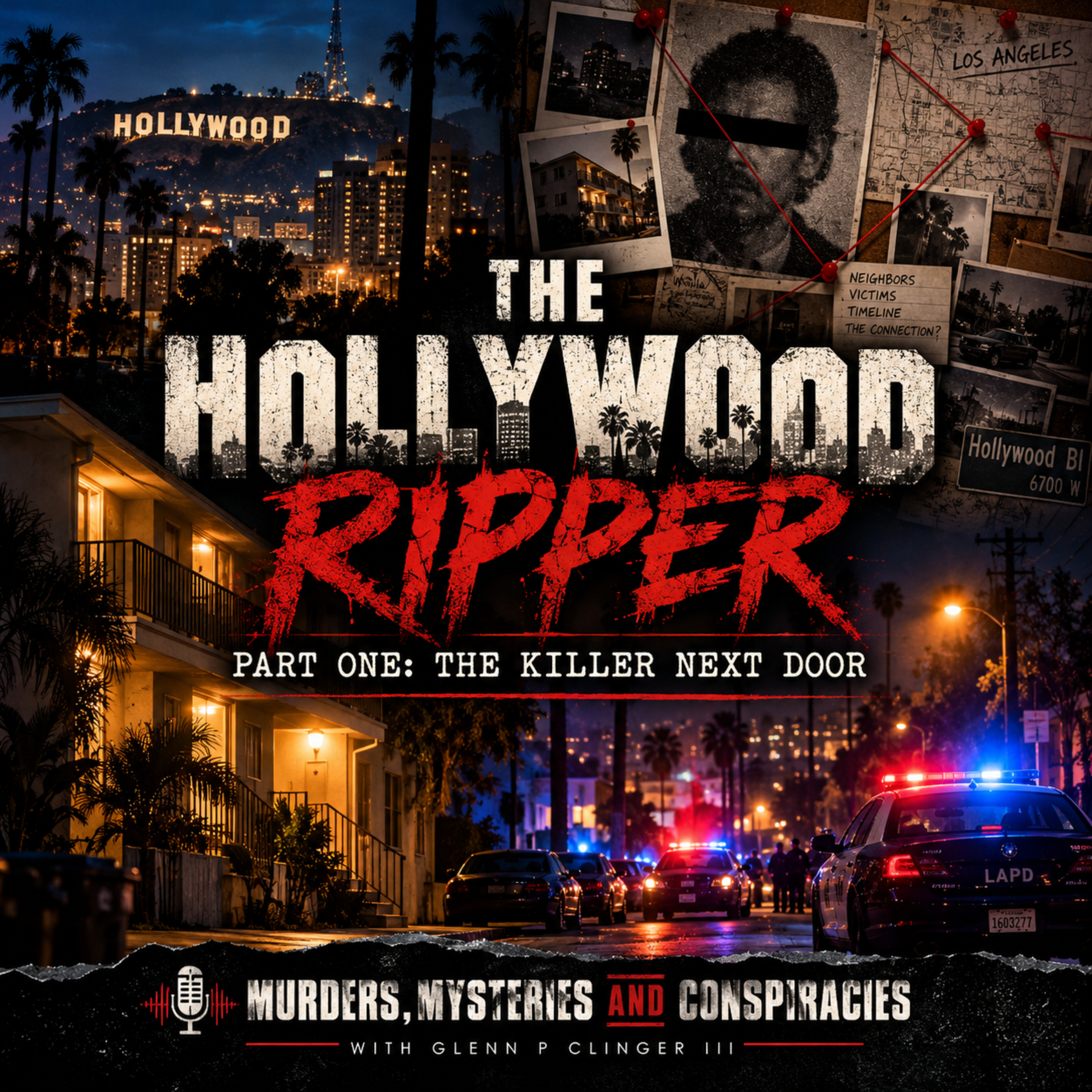 The Hollywood Ripper: The Killer Next Door (Part 1) episode artwork