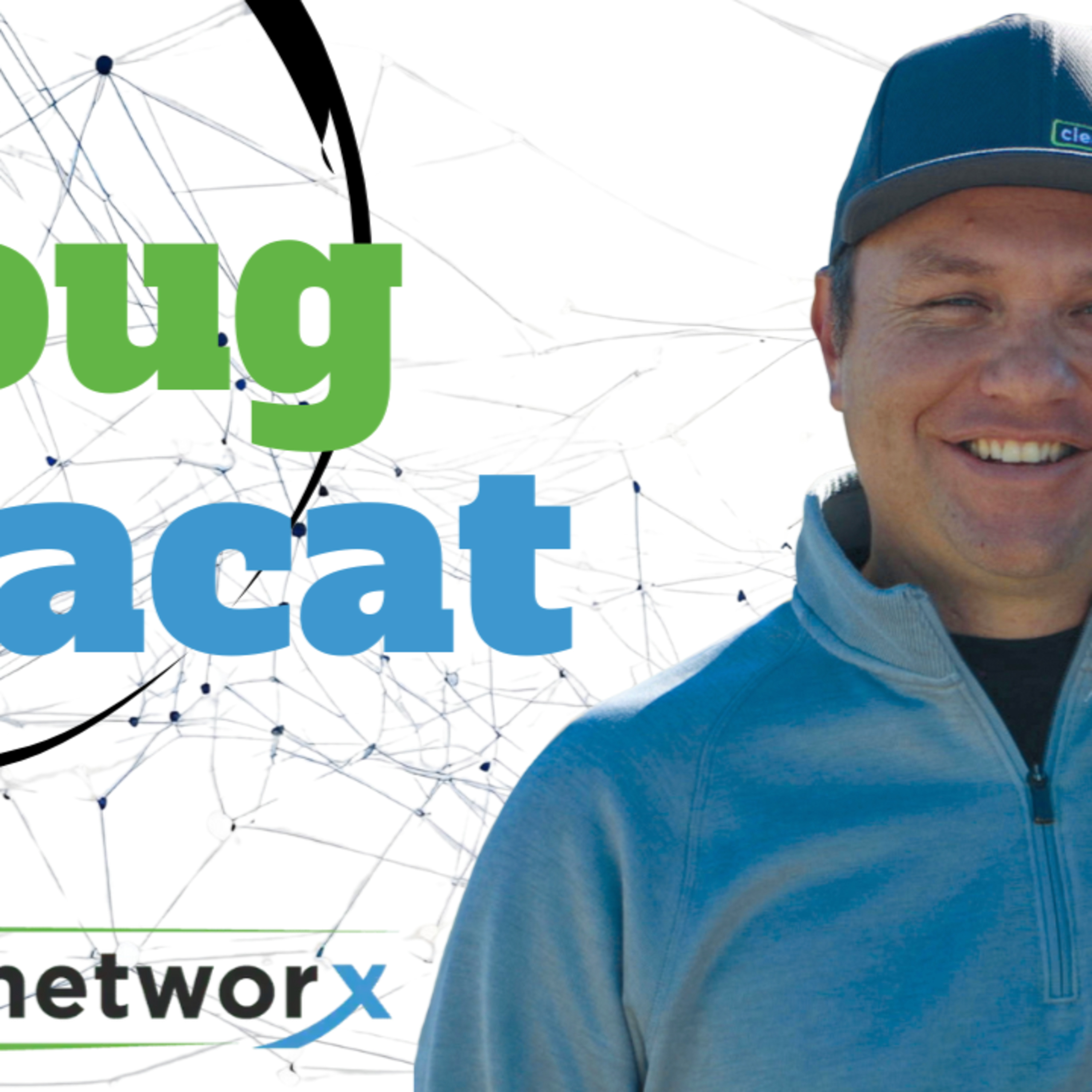 Doug Seacat: How Clearnetworx is Revolutionizing Internet Connectivity episode artwork