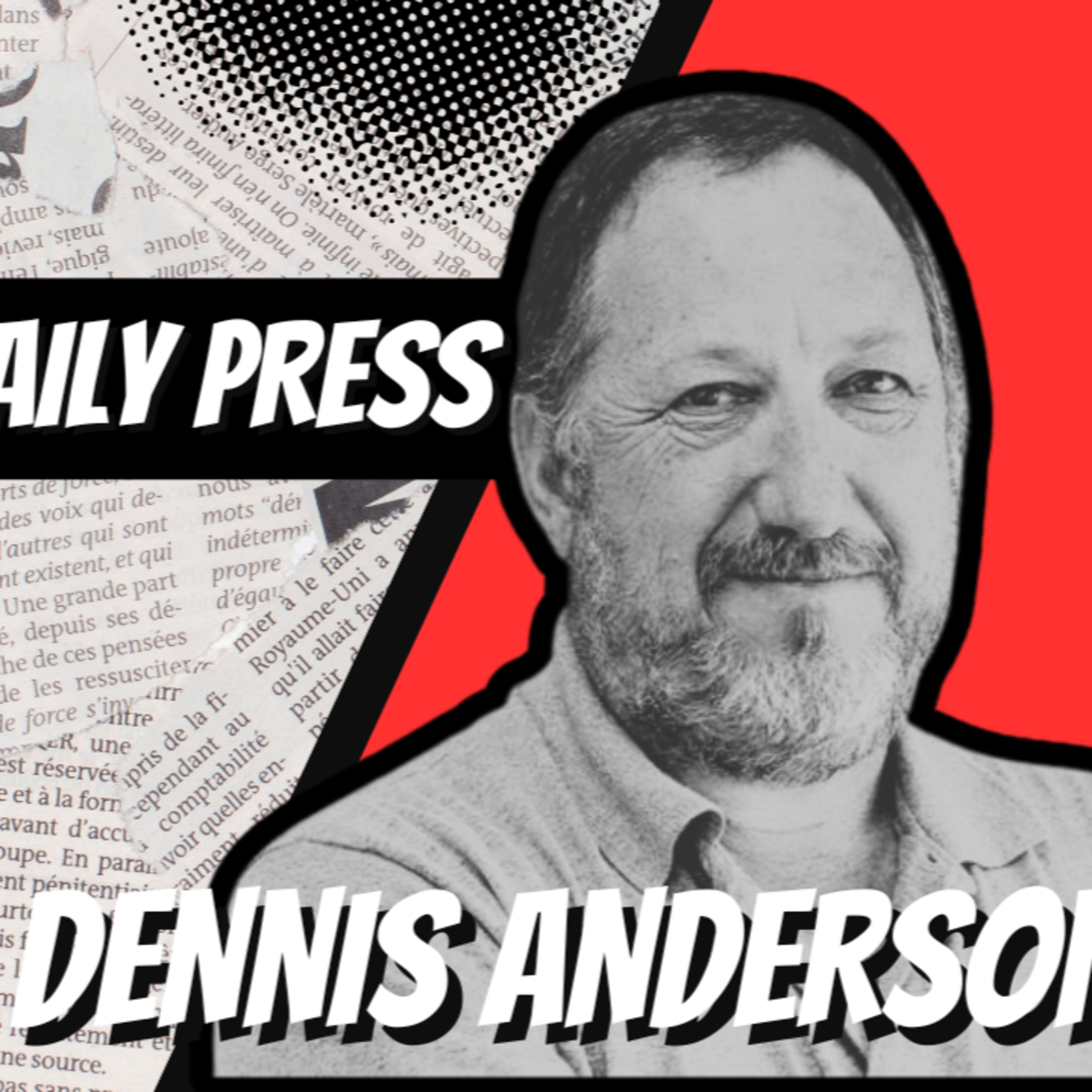 Inside the Montrose Daily Press with Dennis Anderson (You’ll Want to Hear This)