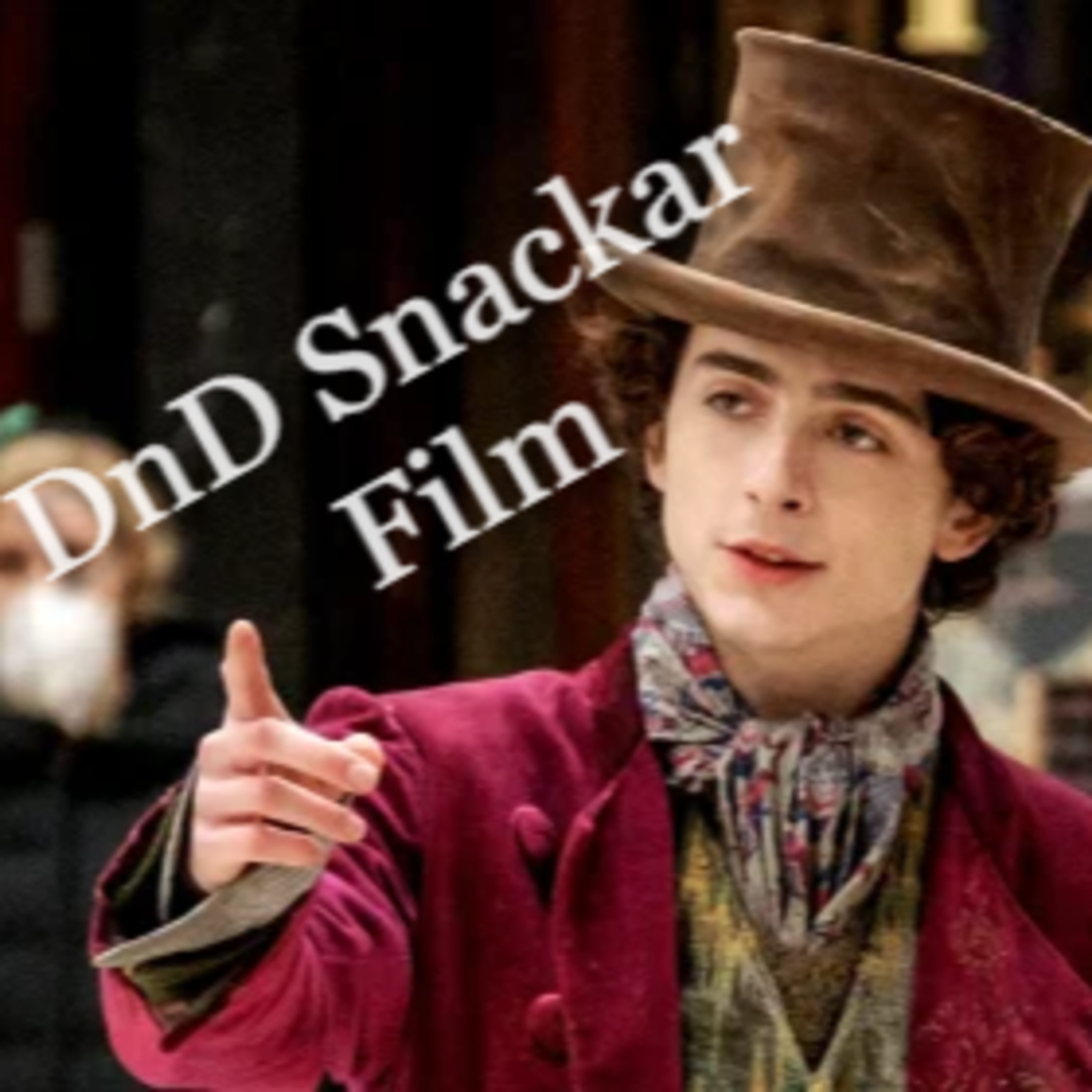 DnD Snackar Film