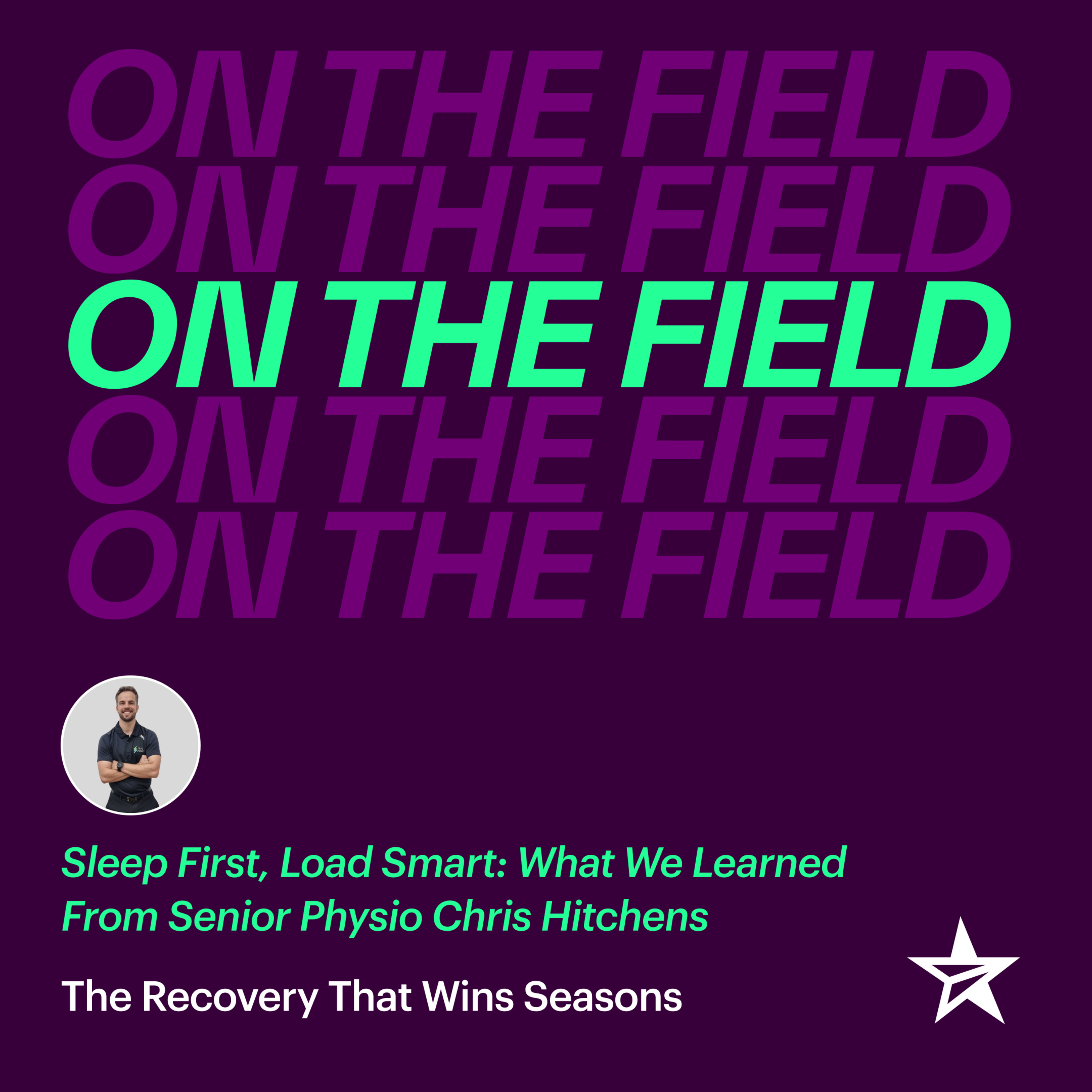 Sleep First, Load Smart: What We Learned From Senior Physio Chris Hitchens episode artwork