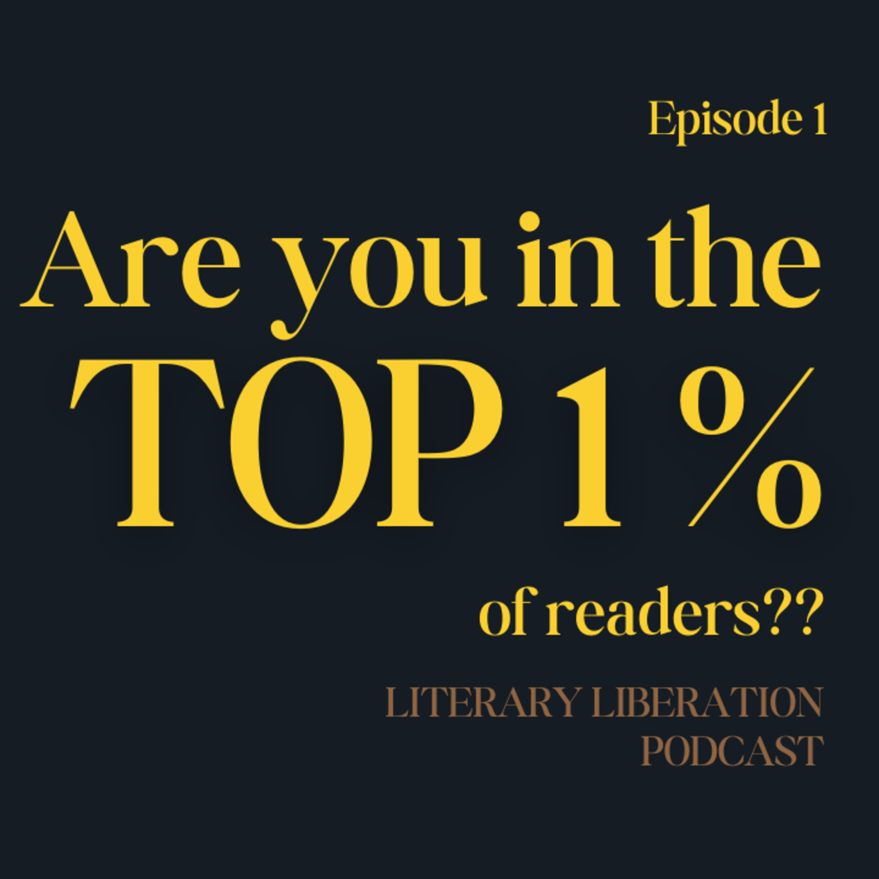 ARE YOU IN THE TOP 1% OF READERS??? Episode One of the Summer Mini Series episode artwork