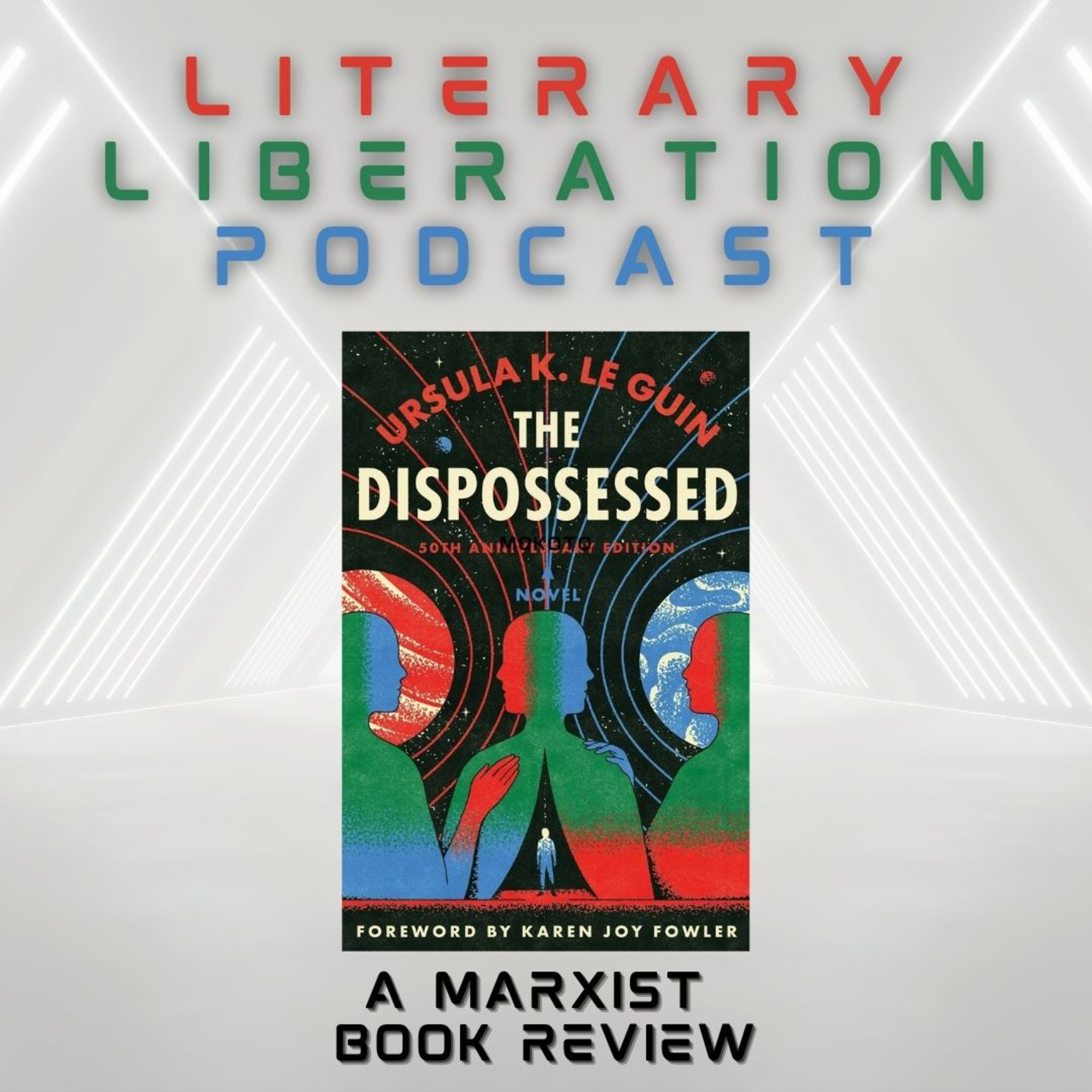 The Dispossessed by Ursula K. Le Guin episode artwork