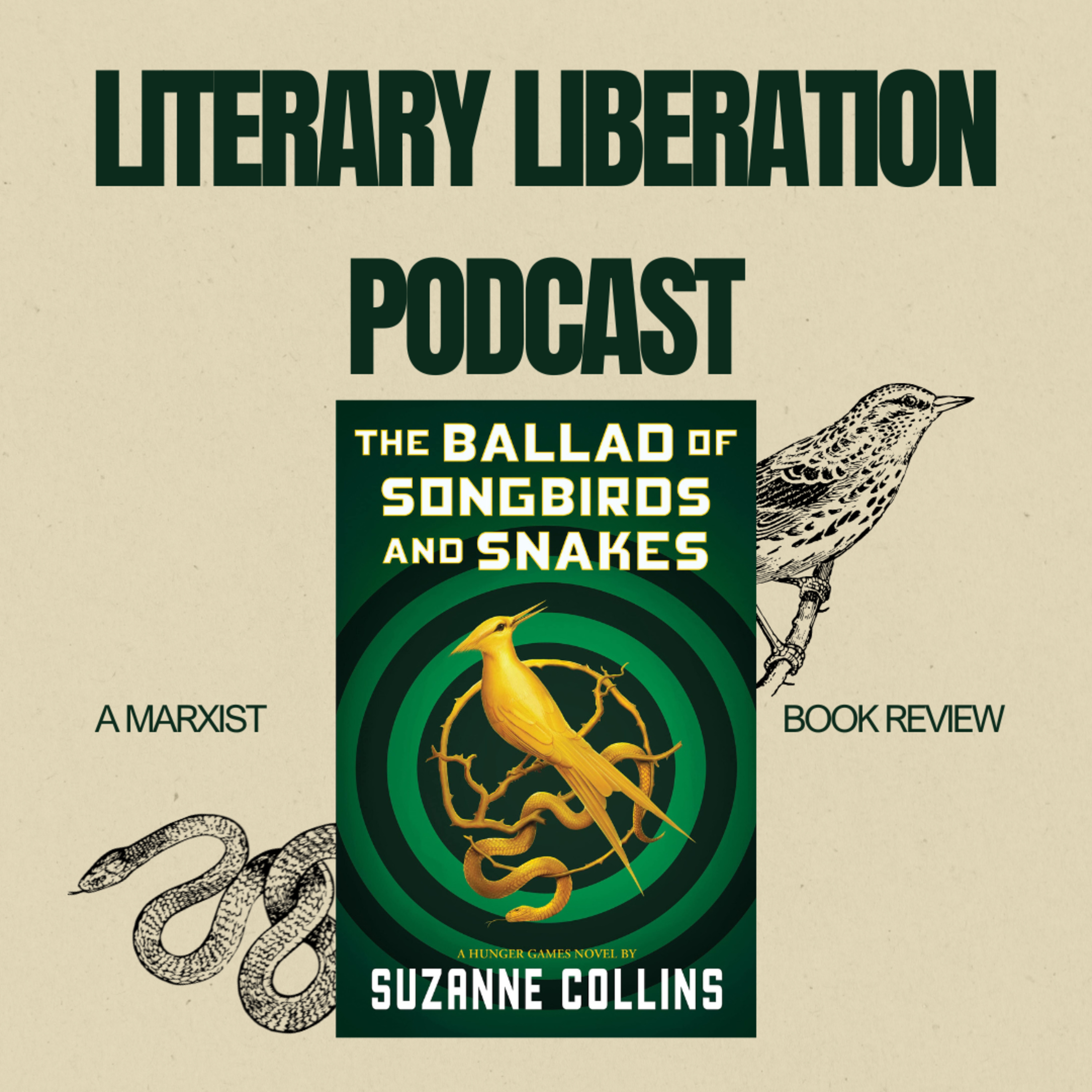 The Ballad of Songbirds and Snakes | Literary Liberation episode artwork