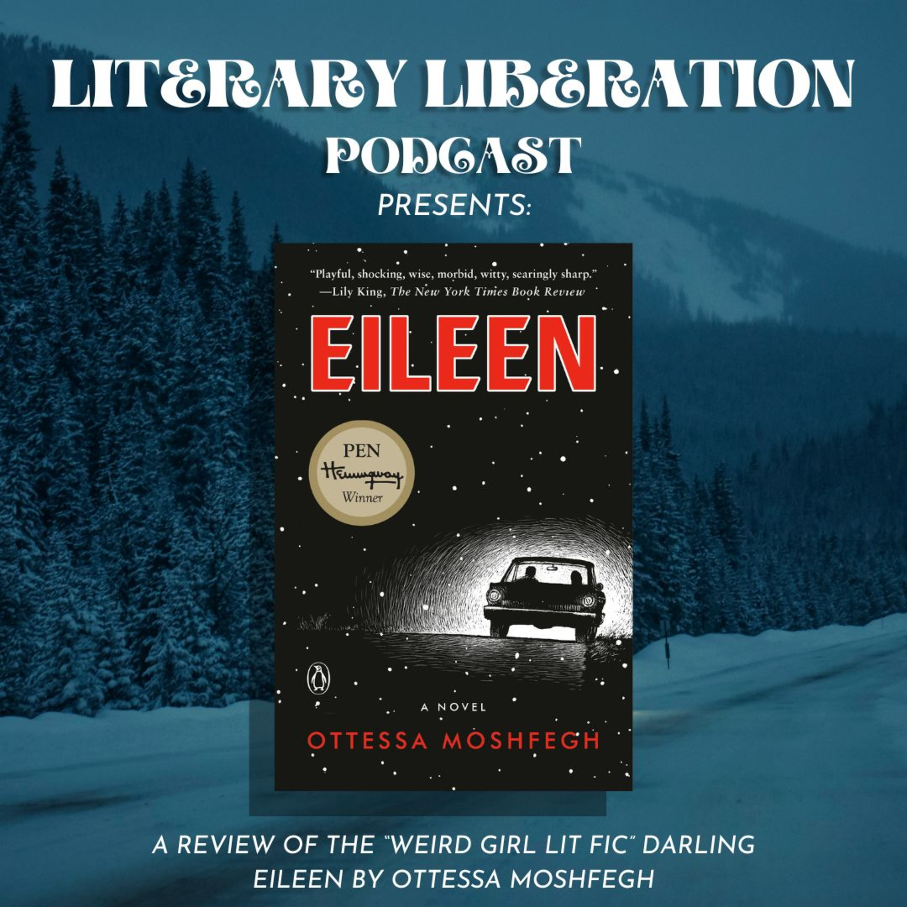 Eileen by Otessa Moshfegh | Literary Liberation episode artwork