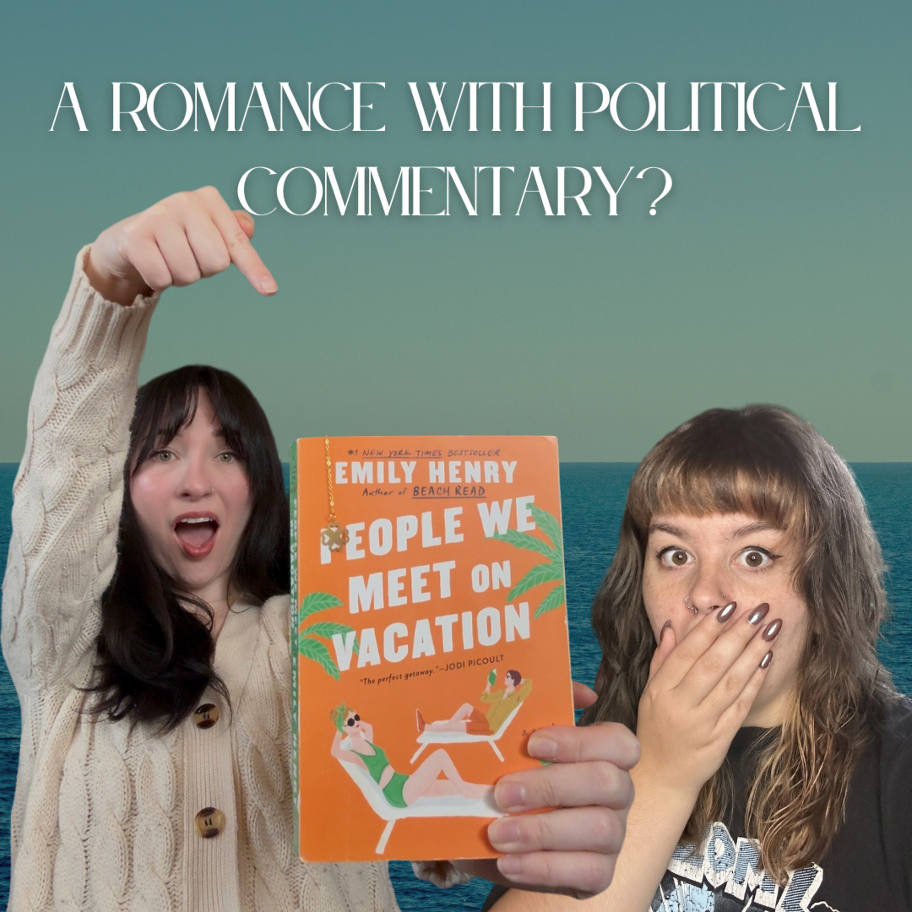 People we meet on Vacation by Emily Henry || SPOILER book review episode artwork