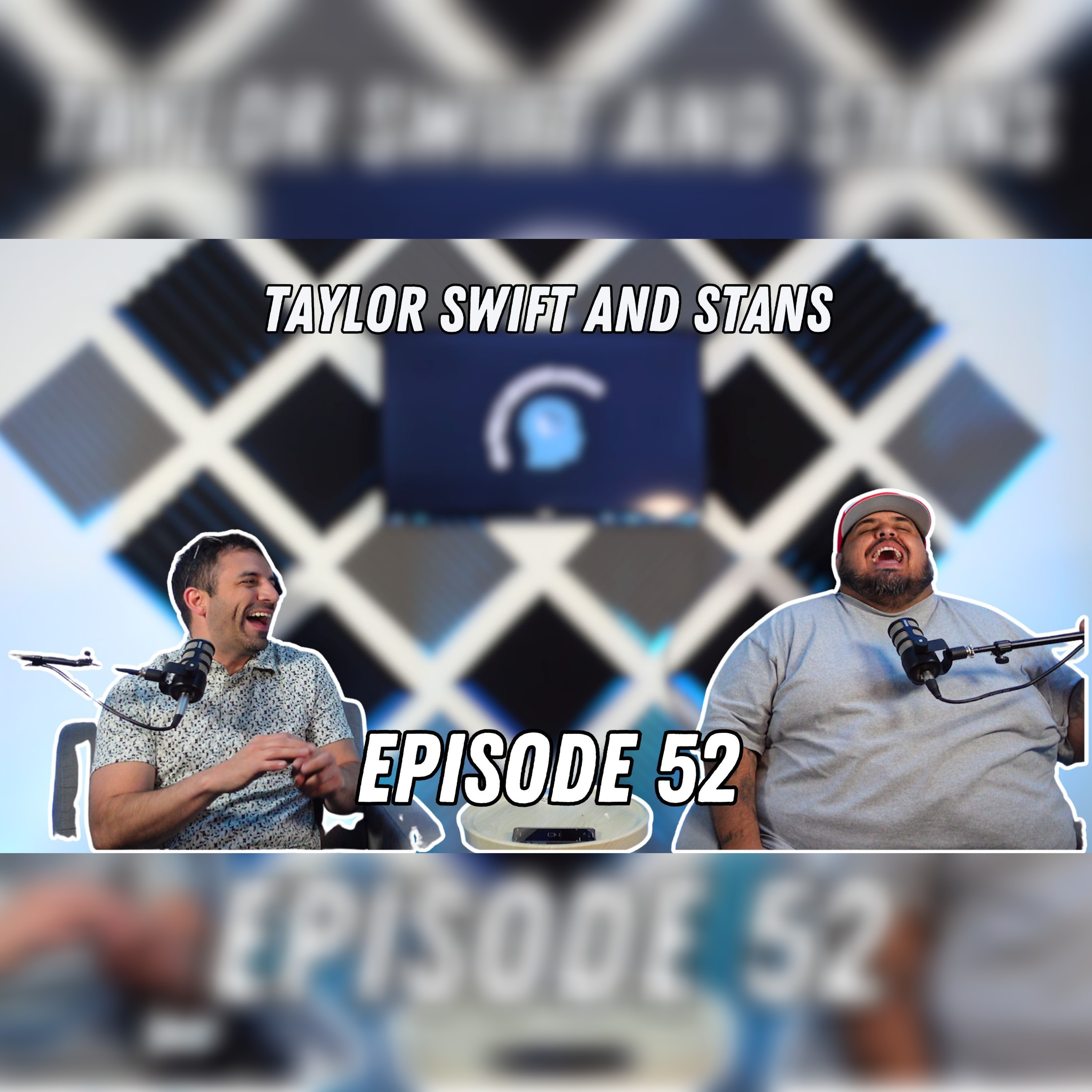 Taylor Swift and Stans EP52 episode artwork