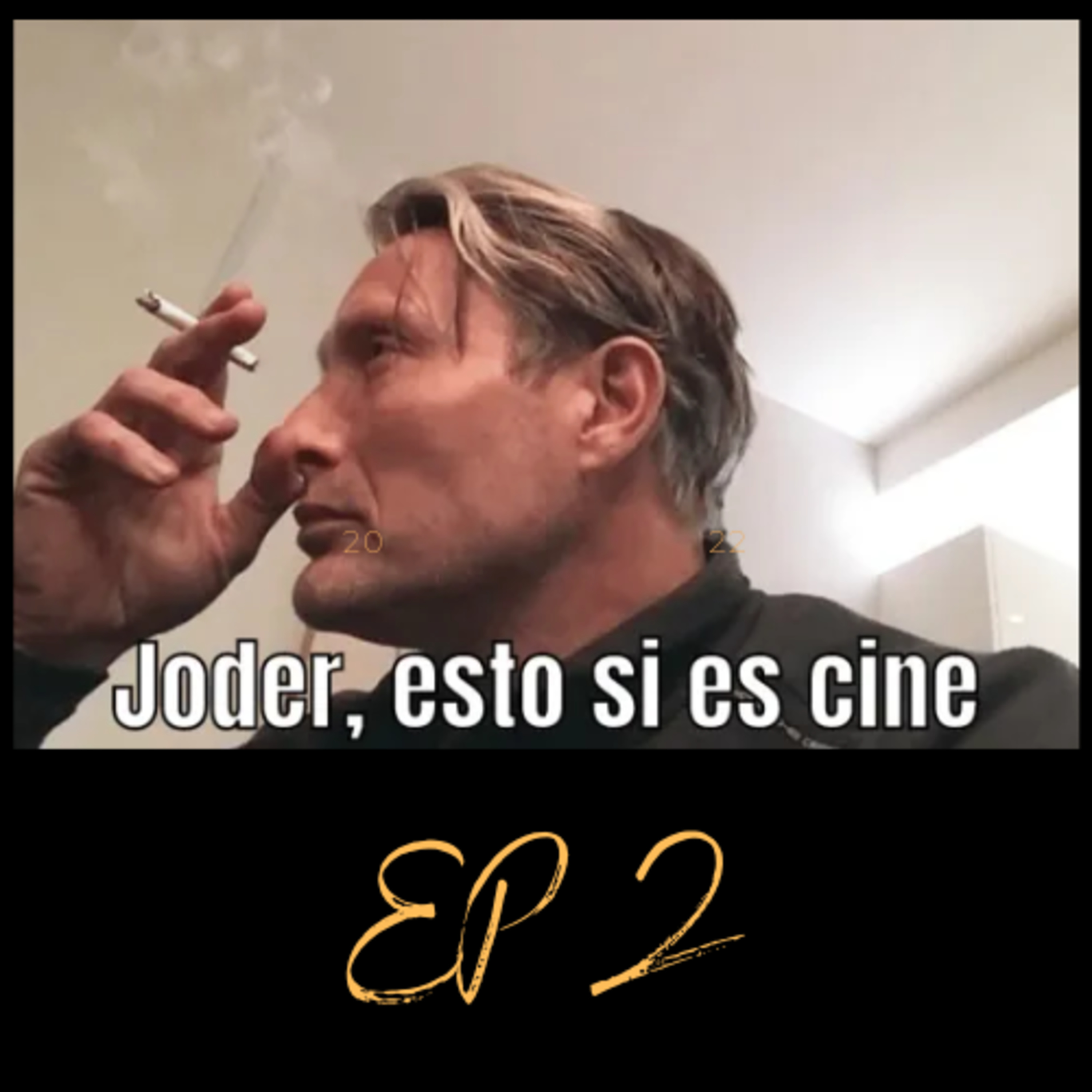 Ep. 2 - Un Poco de Cine y Vida episode artwork