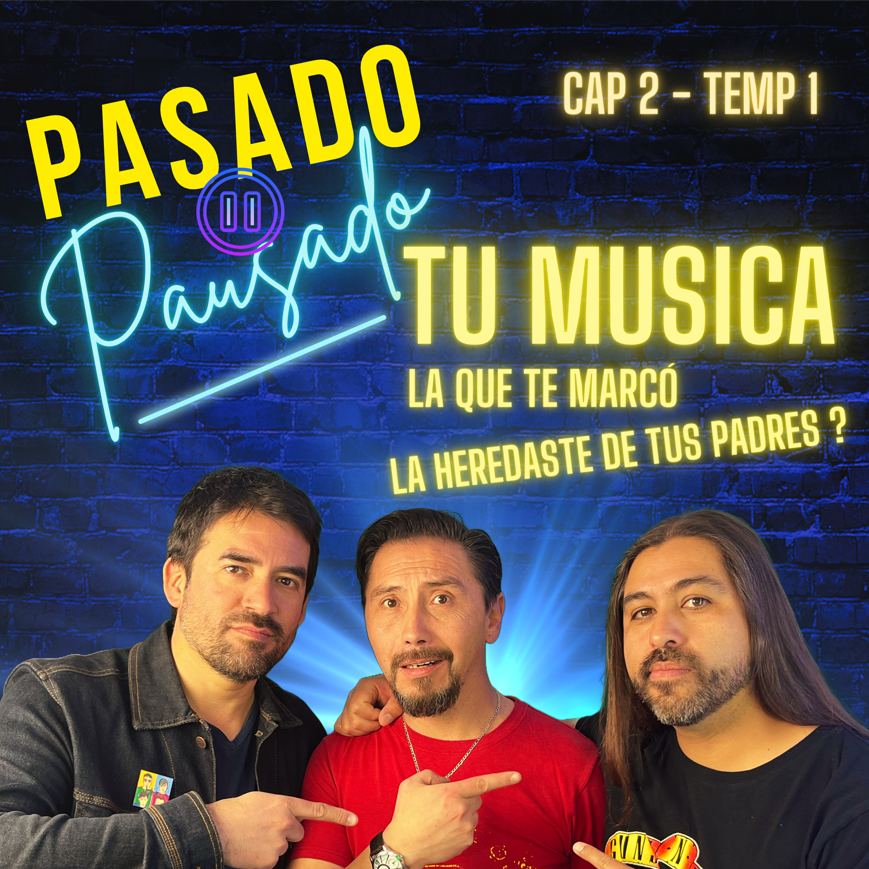 Pasado Pausado - Cap 2 - Temp 1 - TU MÚSICA 80´s y 90´s - LA QUE TE MARCÓ DESDE LA NIÑEZ episode artwork