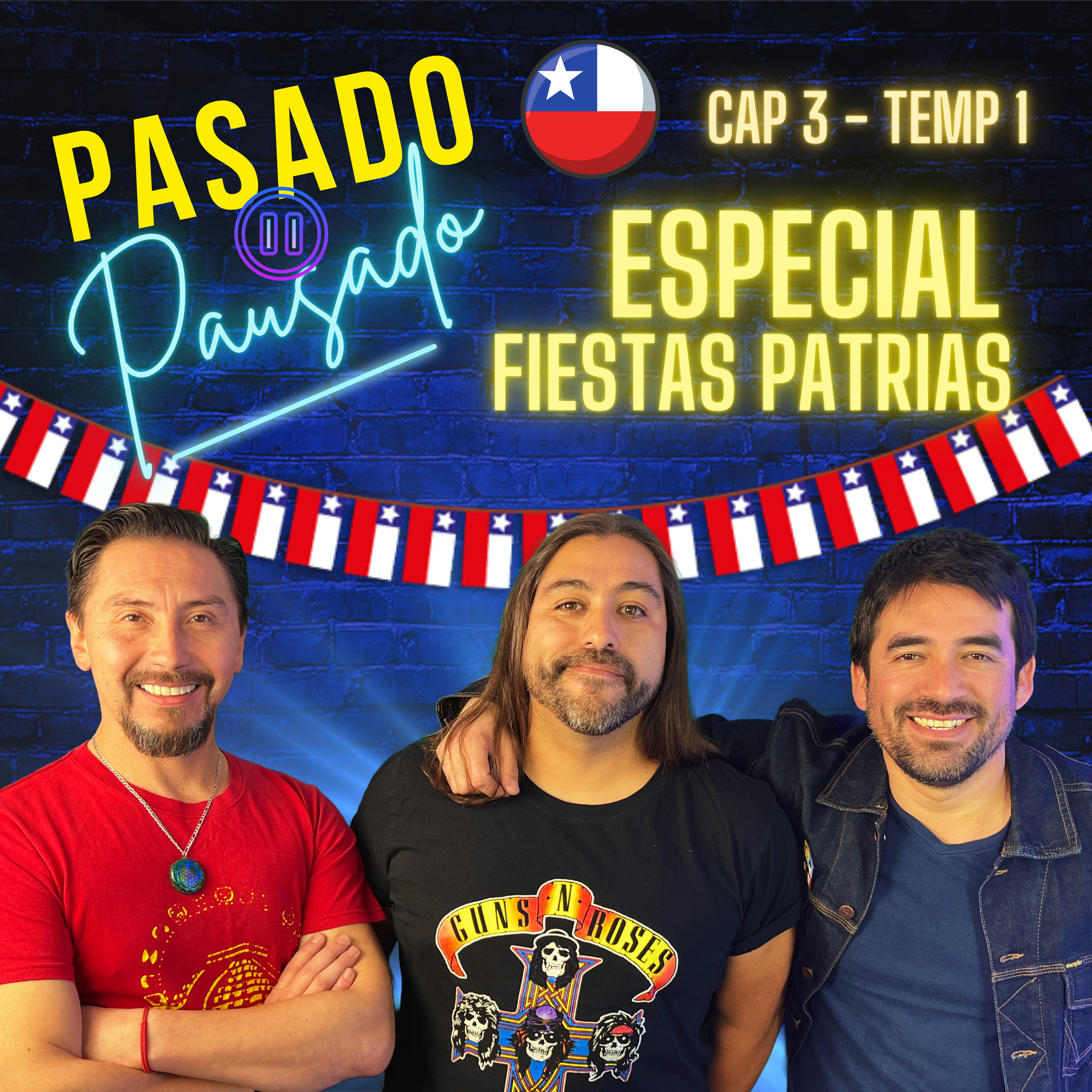 Pasado Pausado - Cap 3 - Temp 1 - FIESTAS PATRIAS CHILE 2023 - ESPECIAL - PODCAST 80´s y 90´s episode artwork