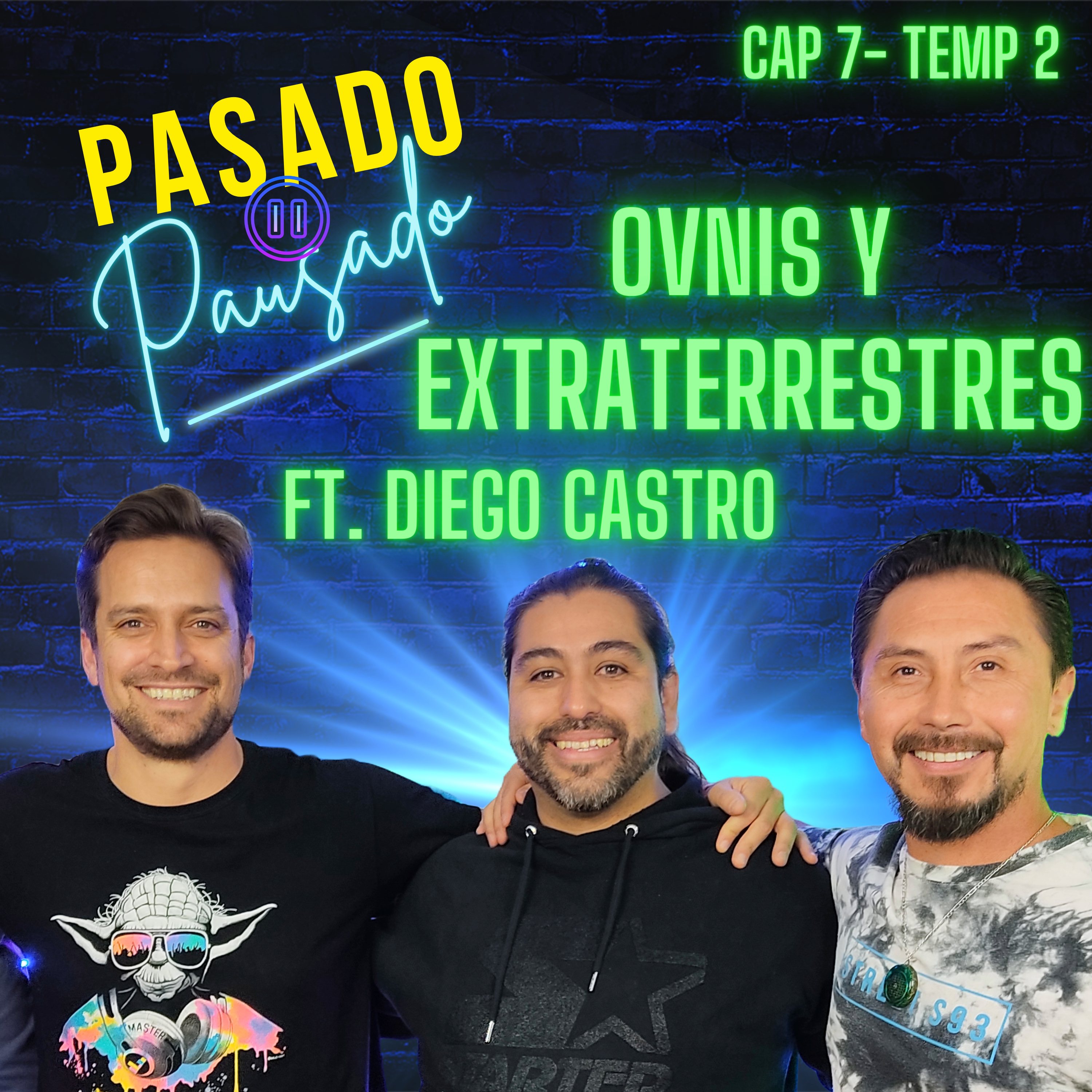 Pasado Pausado - Cap 7 - Temp 2 - Extraterrestres y Ovnis Ft. Diego Castro episode artwork