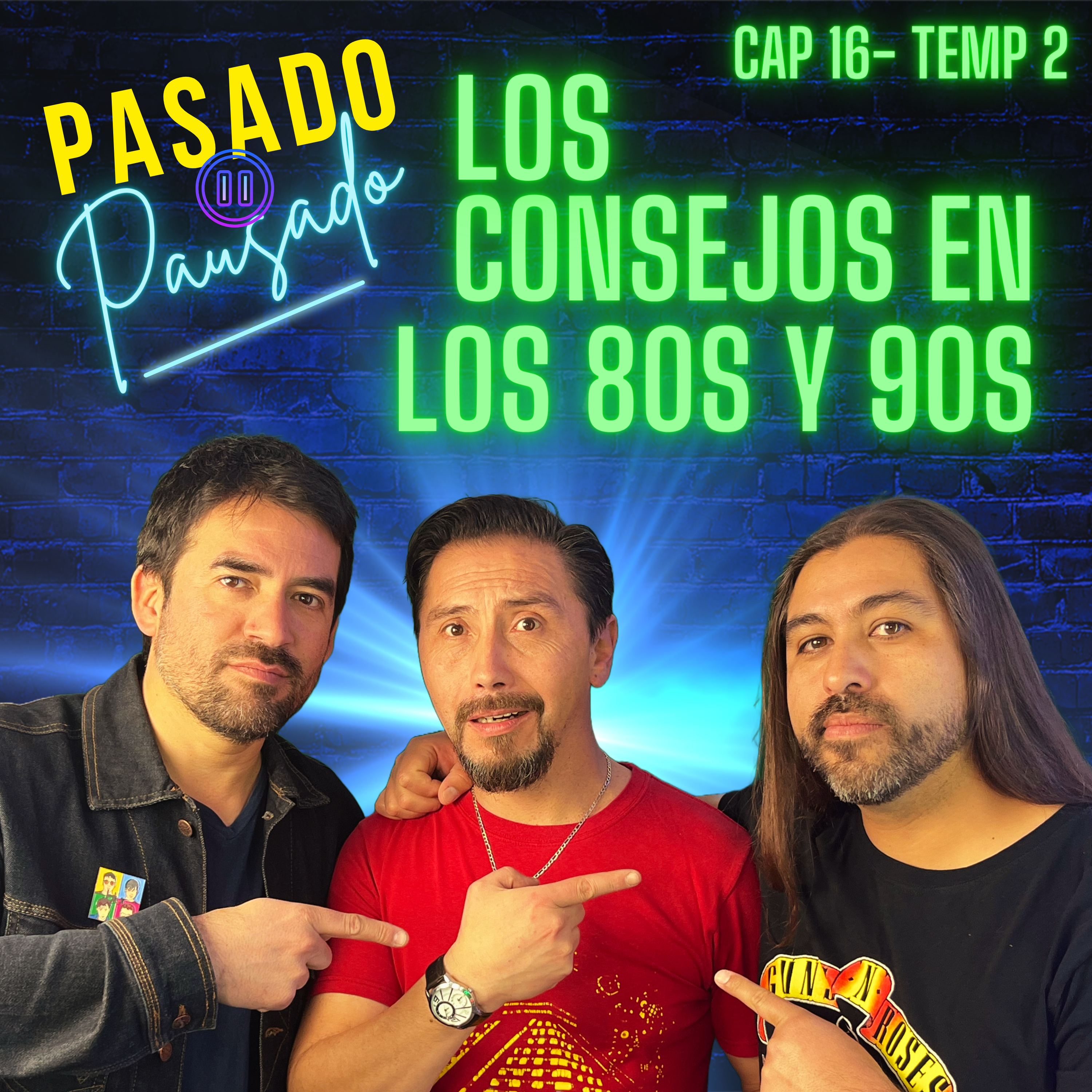 Pasado Pausado - Cap 16 - Temp 2 - Los Consejos en los 80´s y 90´s episode artwork
