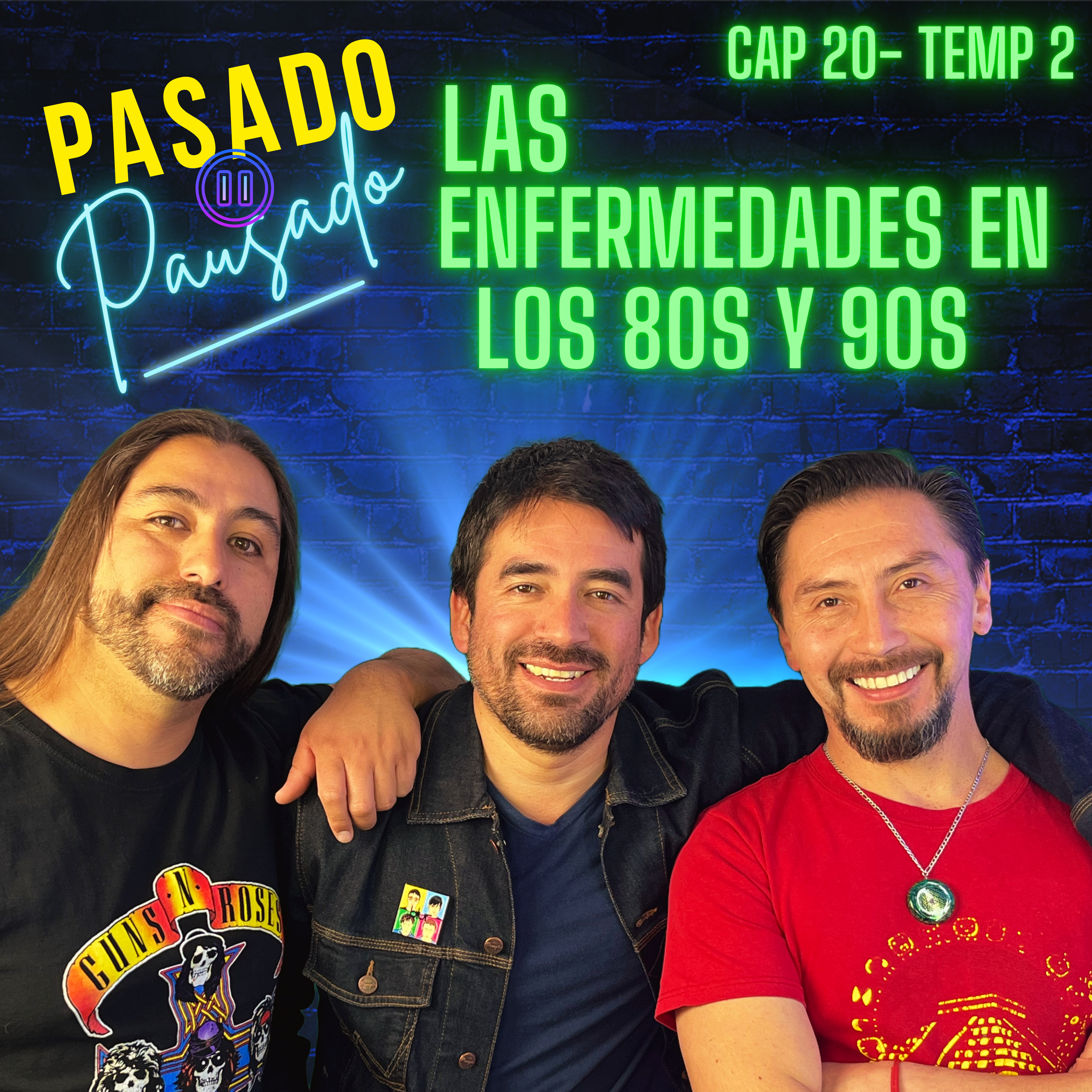 Pasado Pausado - Cap 20 - Temp 2 - Las Enfermedades en los 80´s y 90´s episode artwork