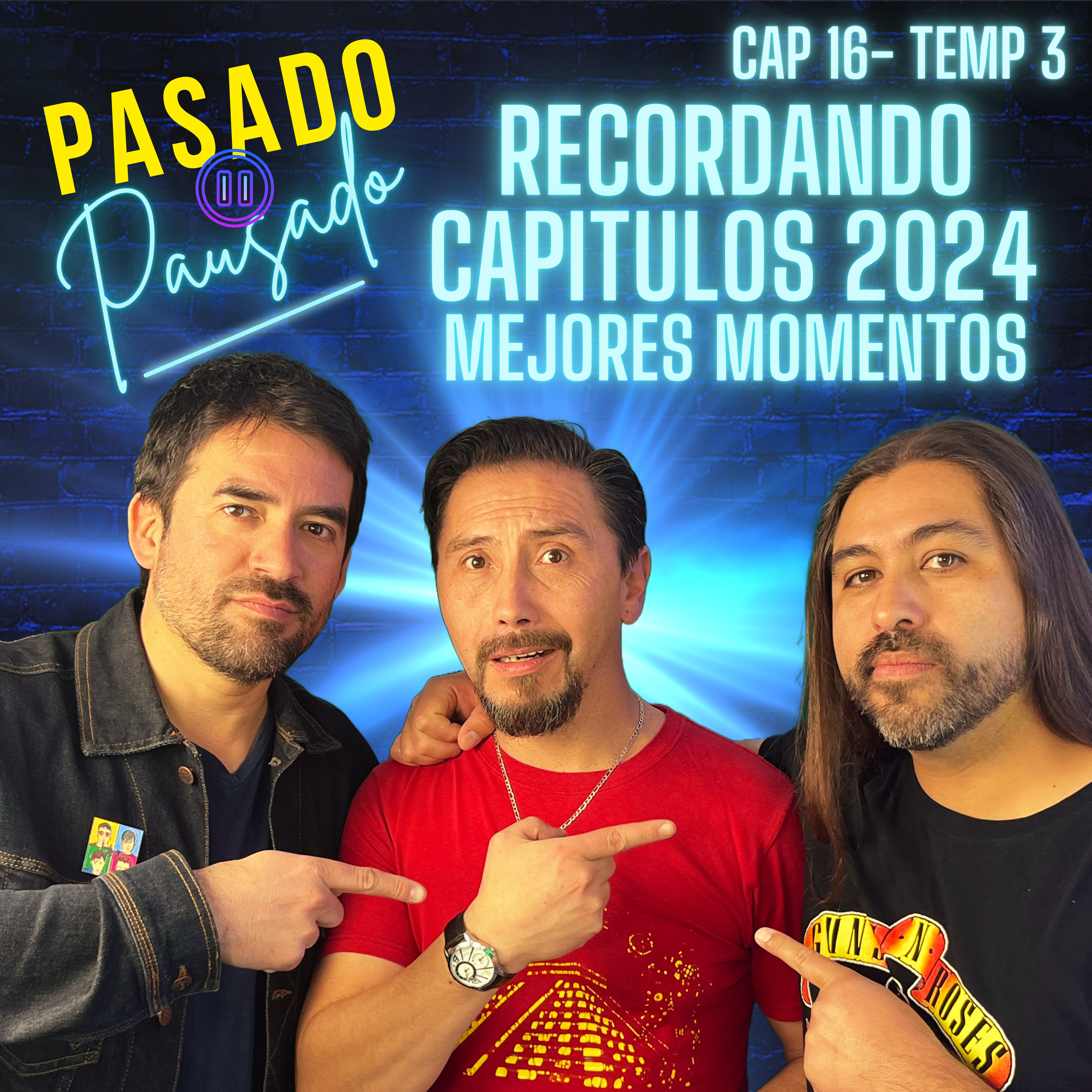 Pasado Pausado - Cap 16 - Temp 3 - Recordando Capitulos 2024 Mejores Momentos episode artwork