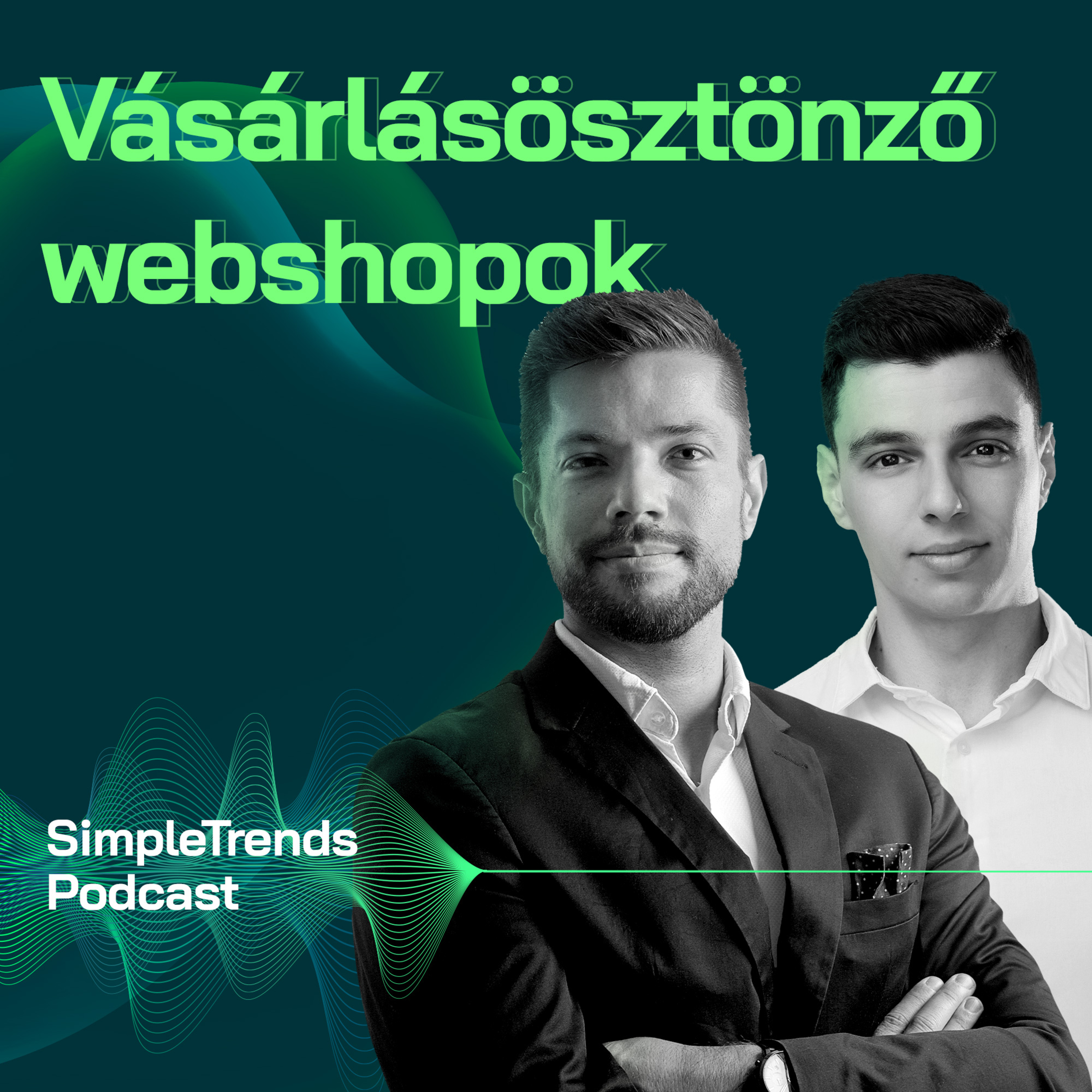 SimpleTrends Podcast – Út a sikeres tranzakcióhoz