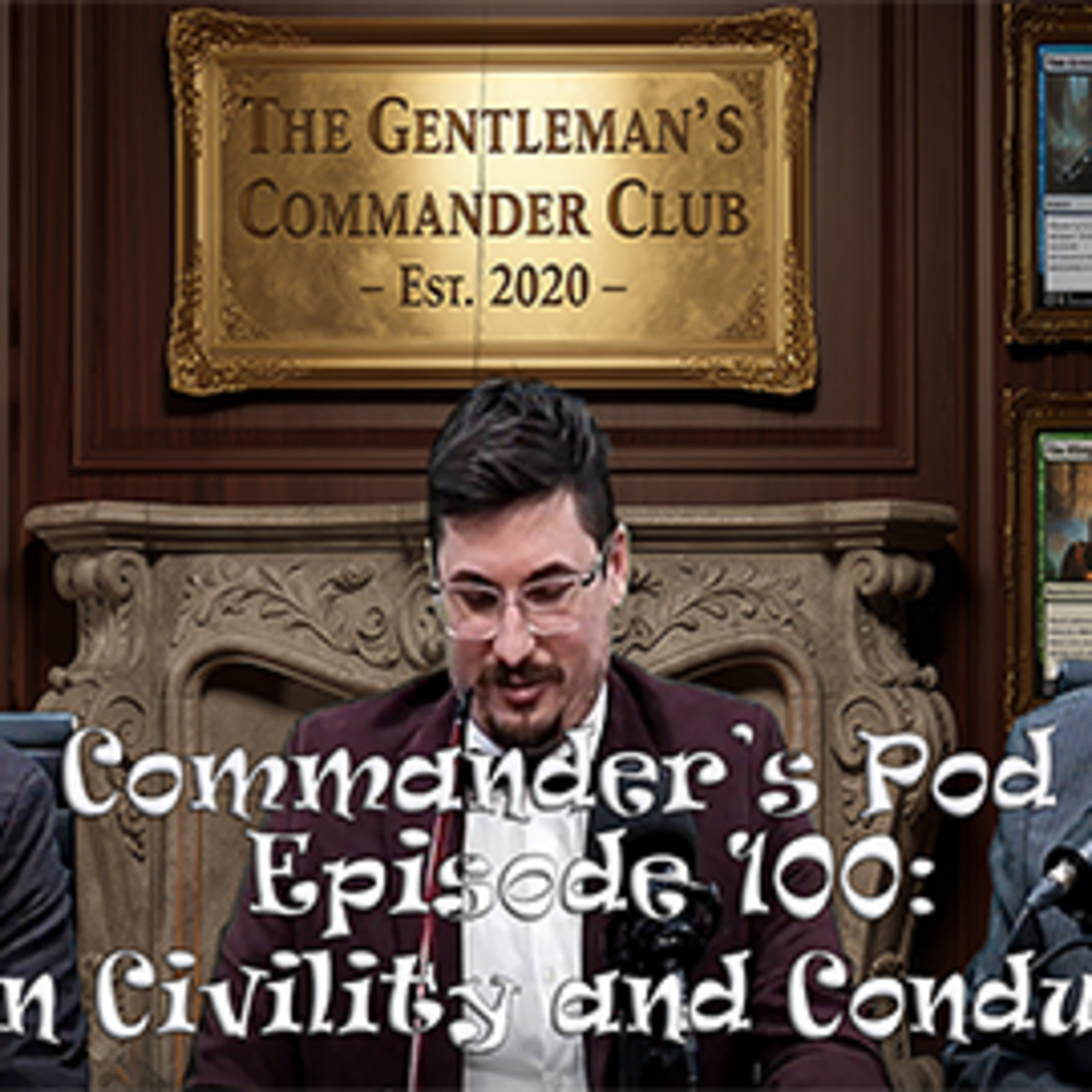 Episode 100: On Civility and Conduct episode artwork