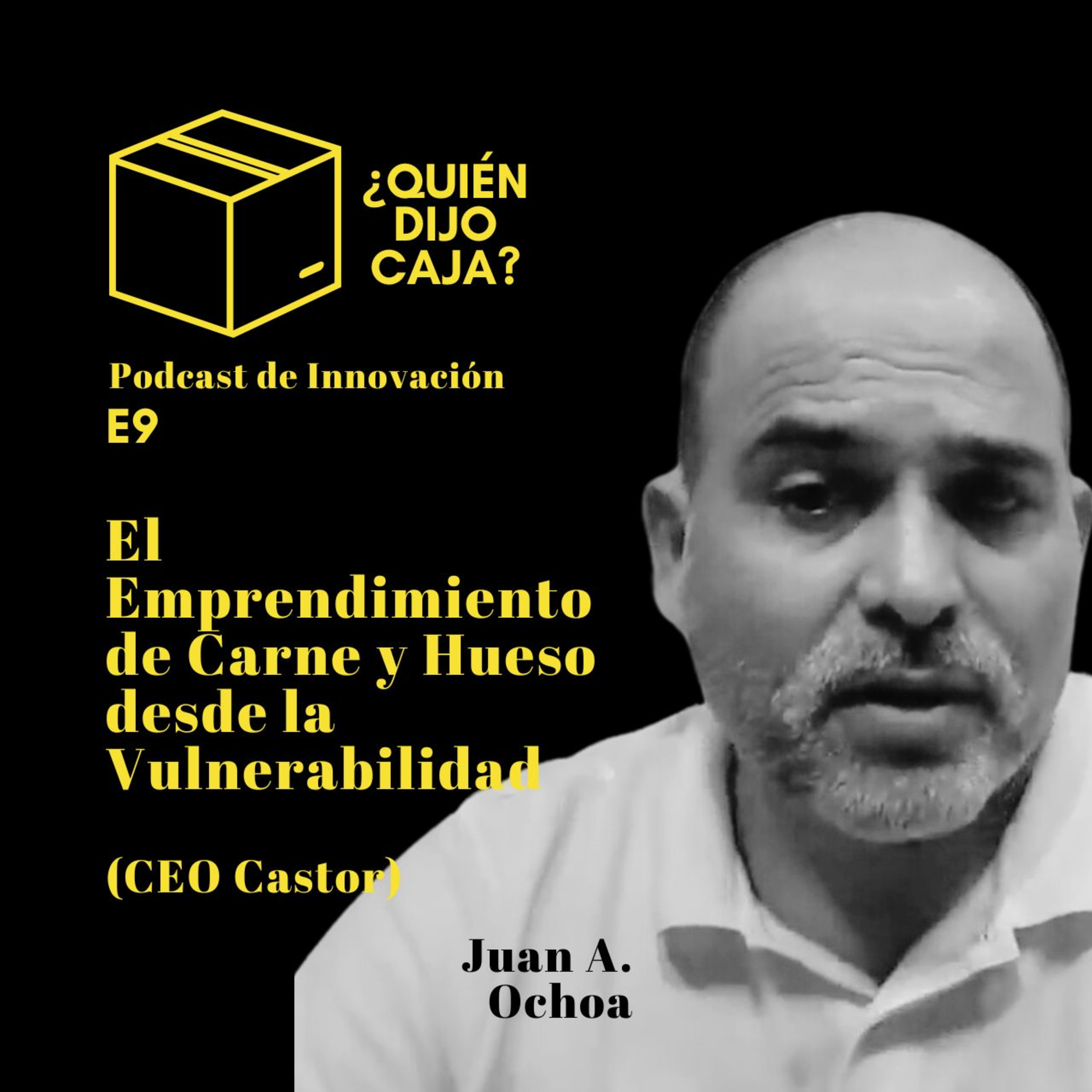 ¿Quién Dijo Caja? Podcast de Innovación