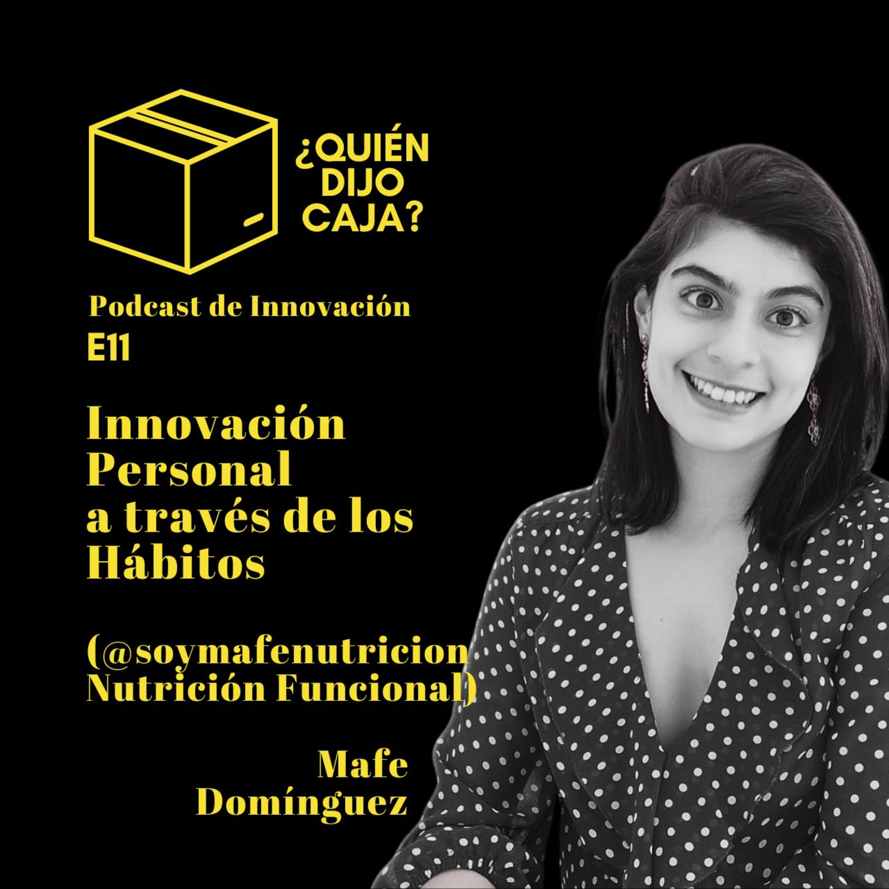 ¿Quién Dijo Caja? Podcast de Innovación